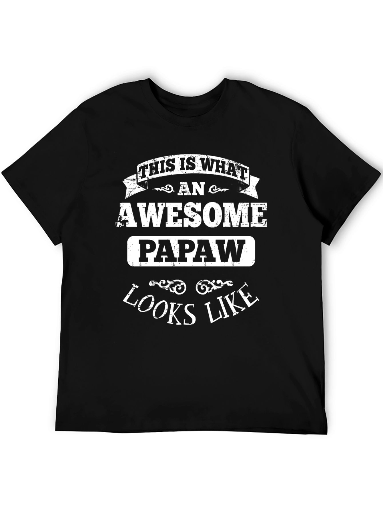 Awesome Papaw T-Shirt - Perfect Gift for Grandfathers