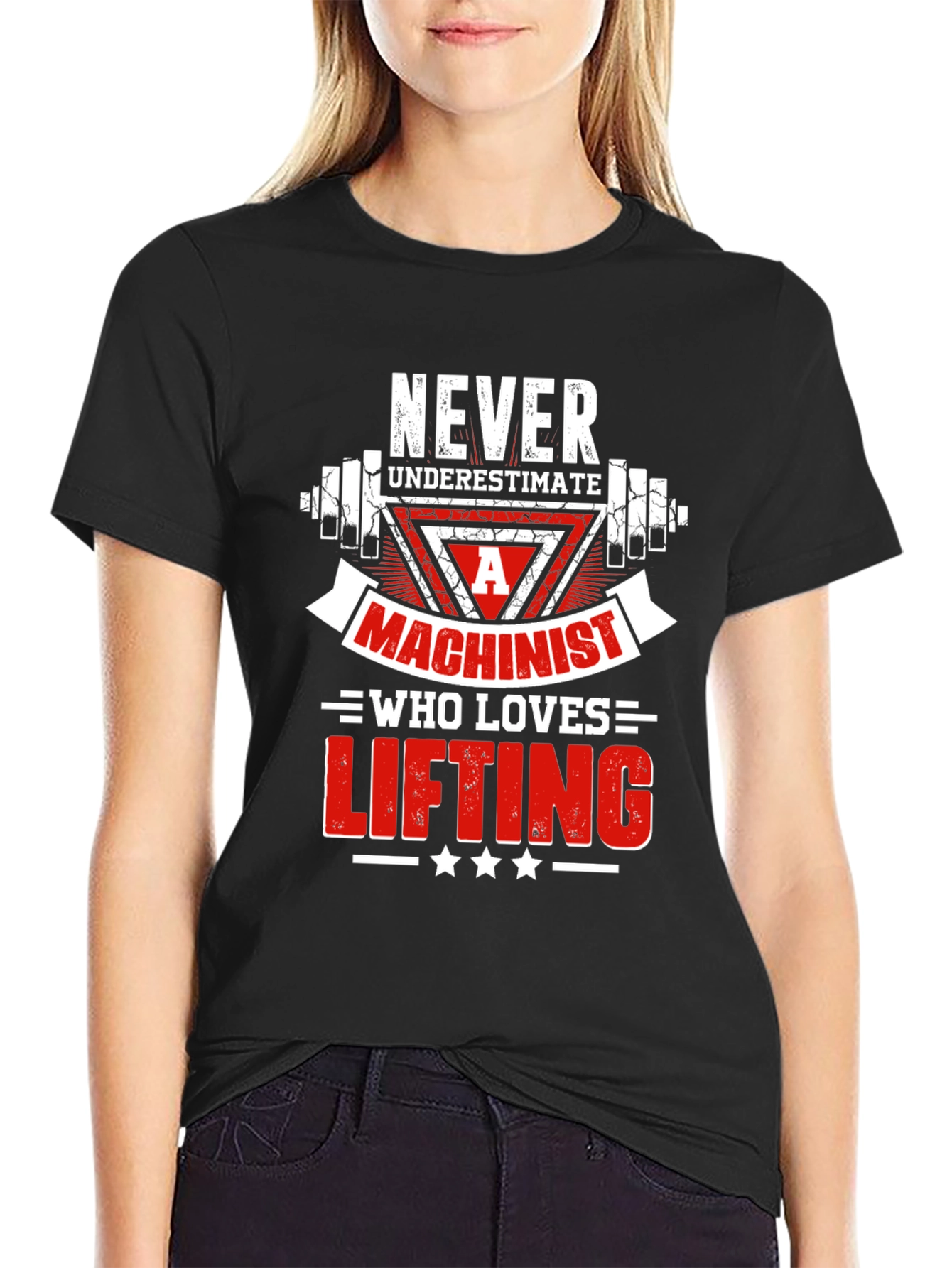 Never Underestimate Machinist Lifting T-Shirt