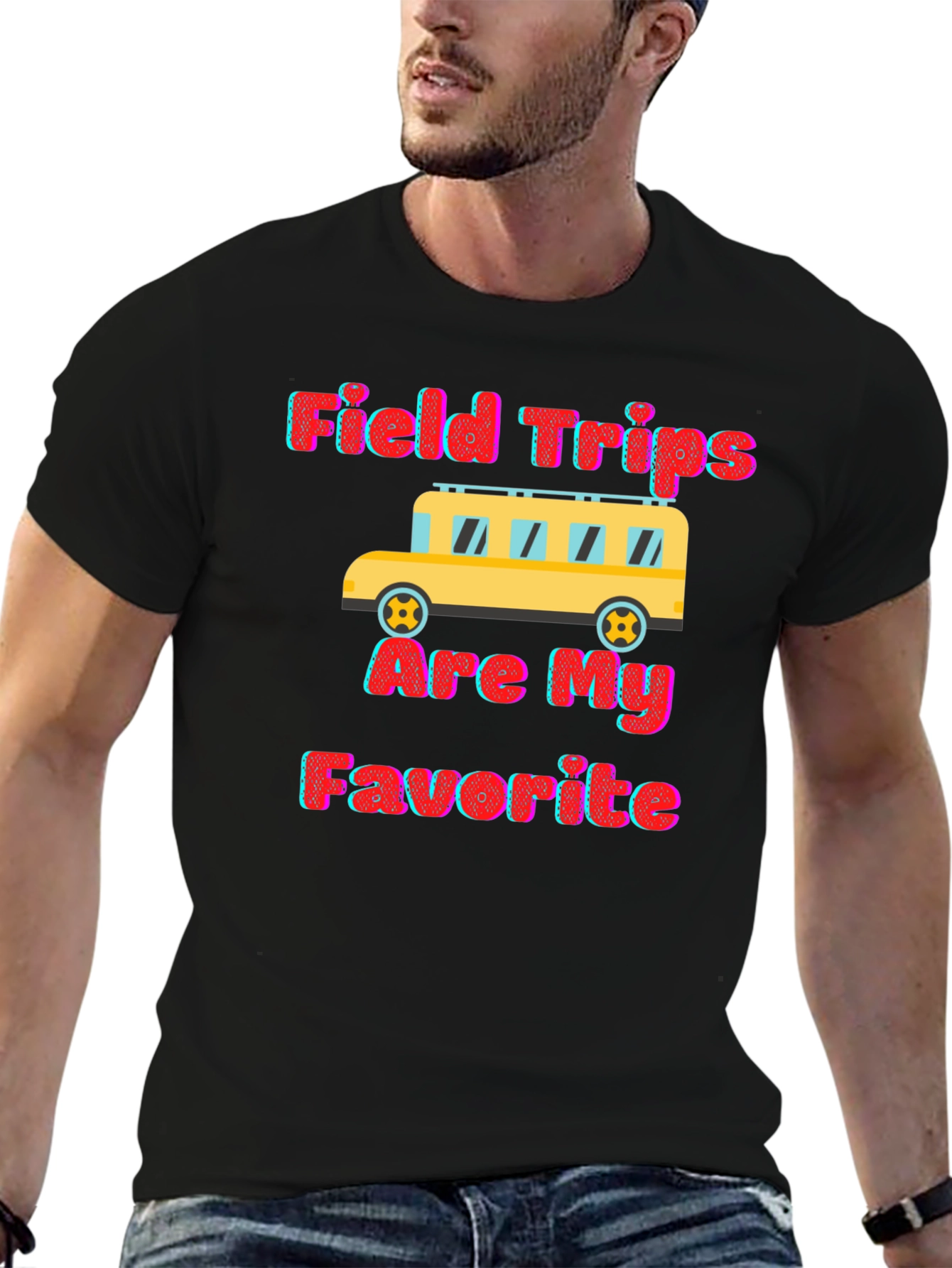 Field Trips Are My Favorite Graphic Tee
