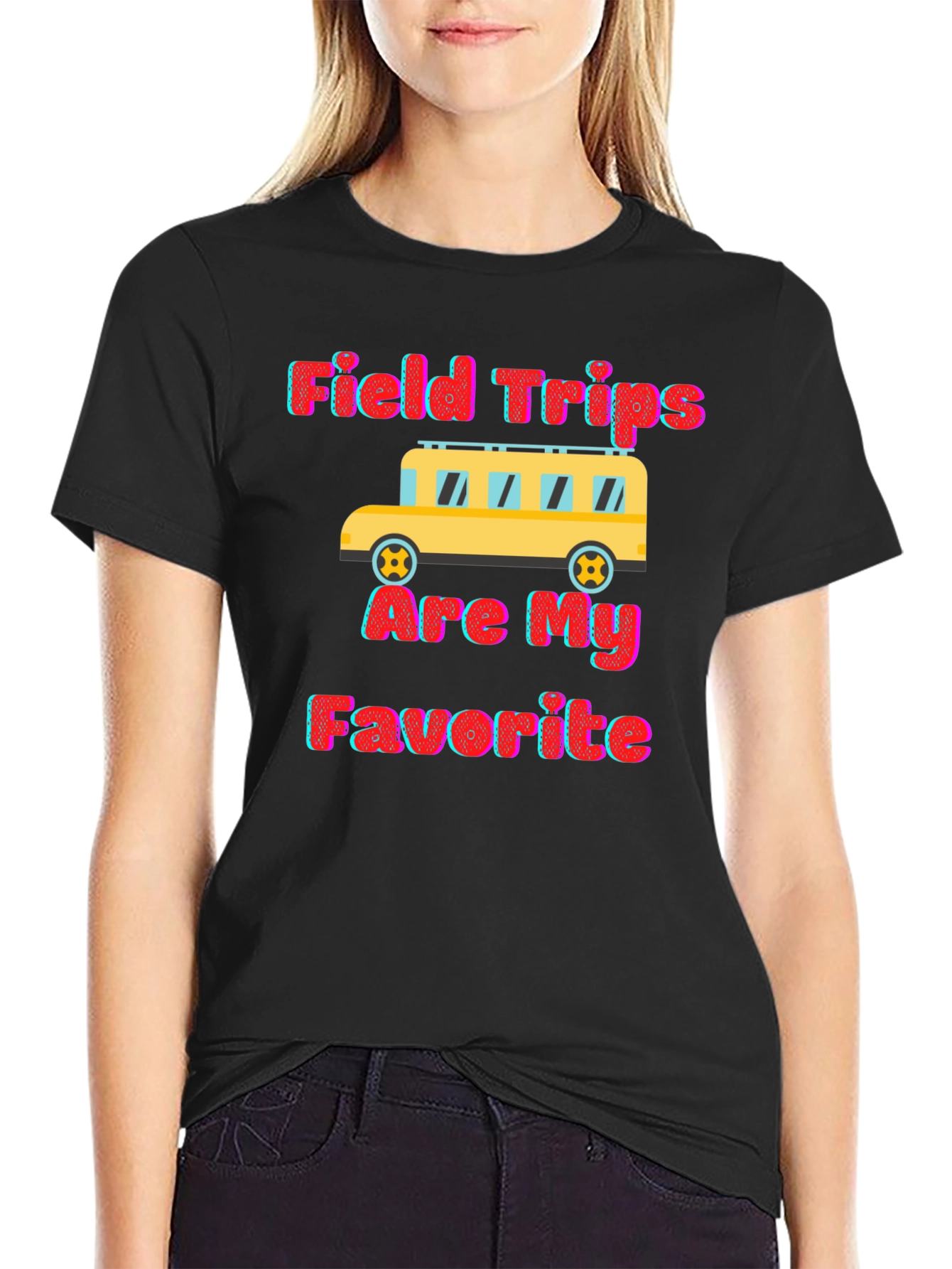 Field Trips Are My Favorite Graphic Tee