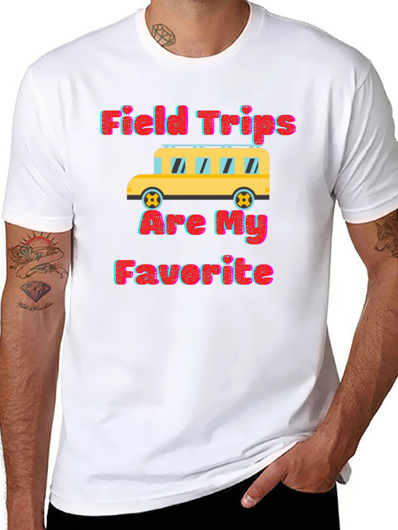 Field Trips Are My Favorite Graphic Tee