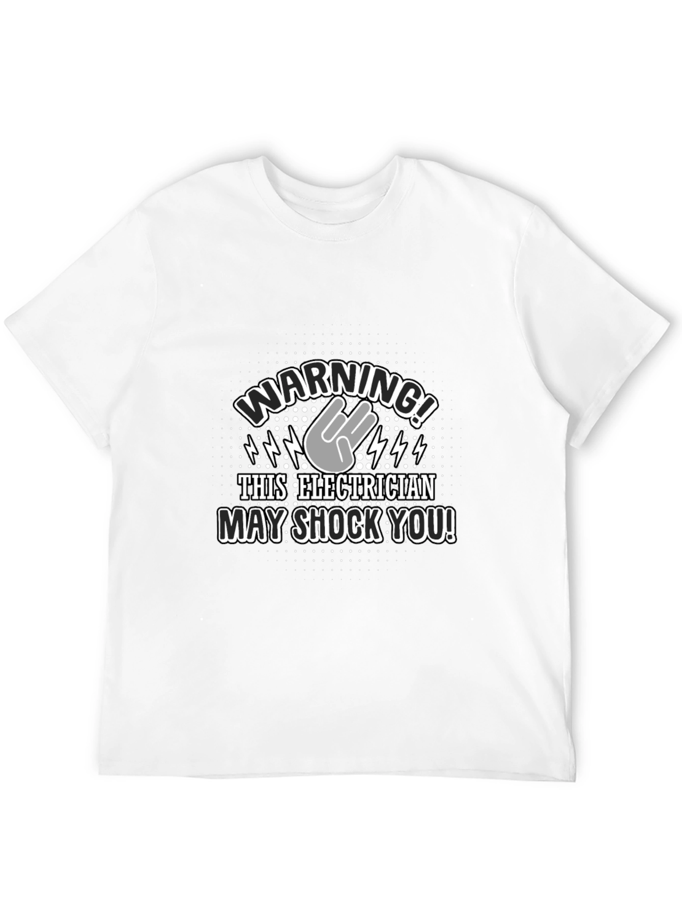 Electrician Warning T-Shirt - May Shock You!