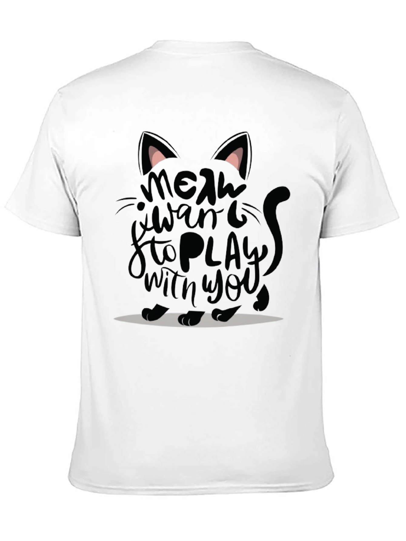 Meow Want to Play Cat Graphic T-Shirt