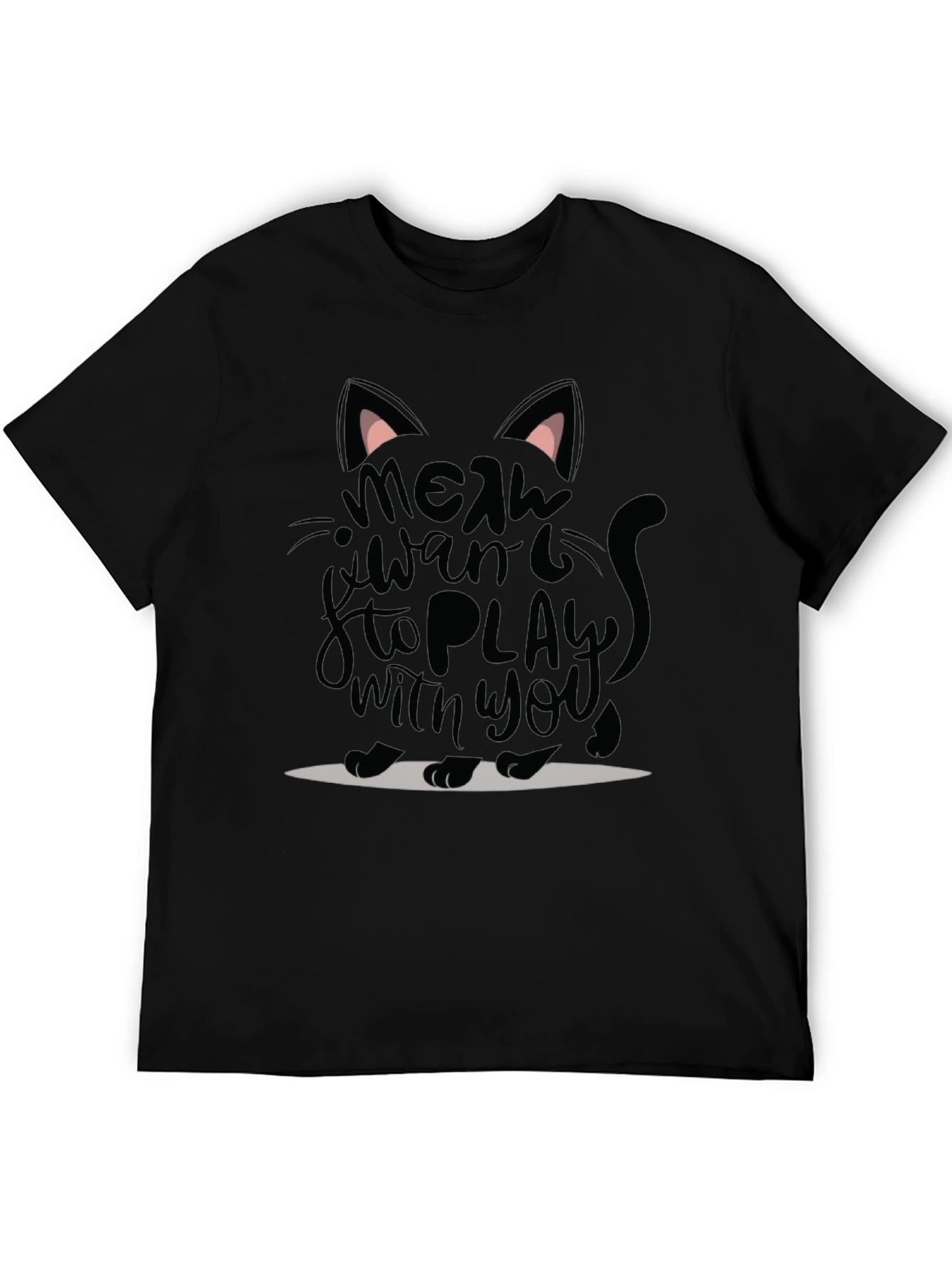 Meow Want to Play Cat Graphic T-Shirt