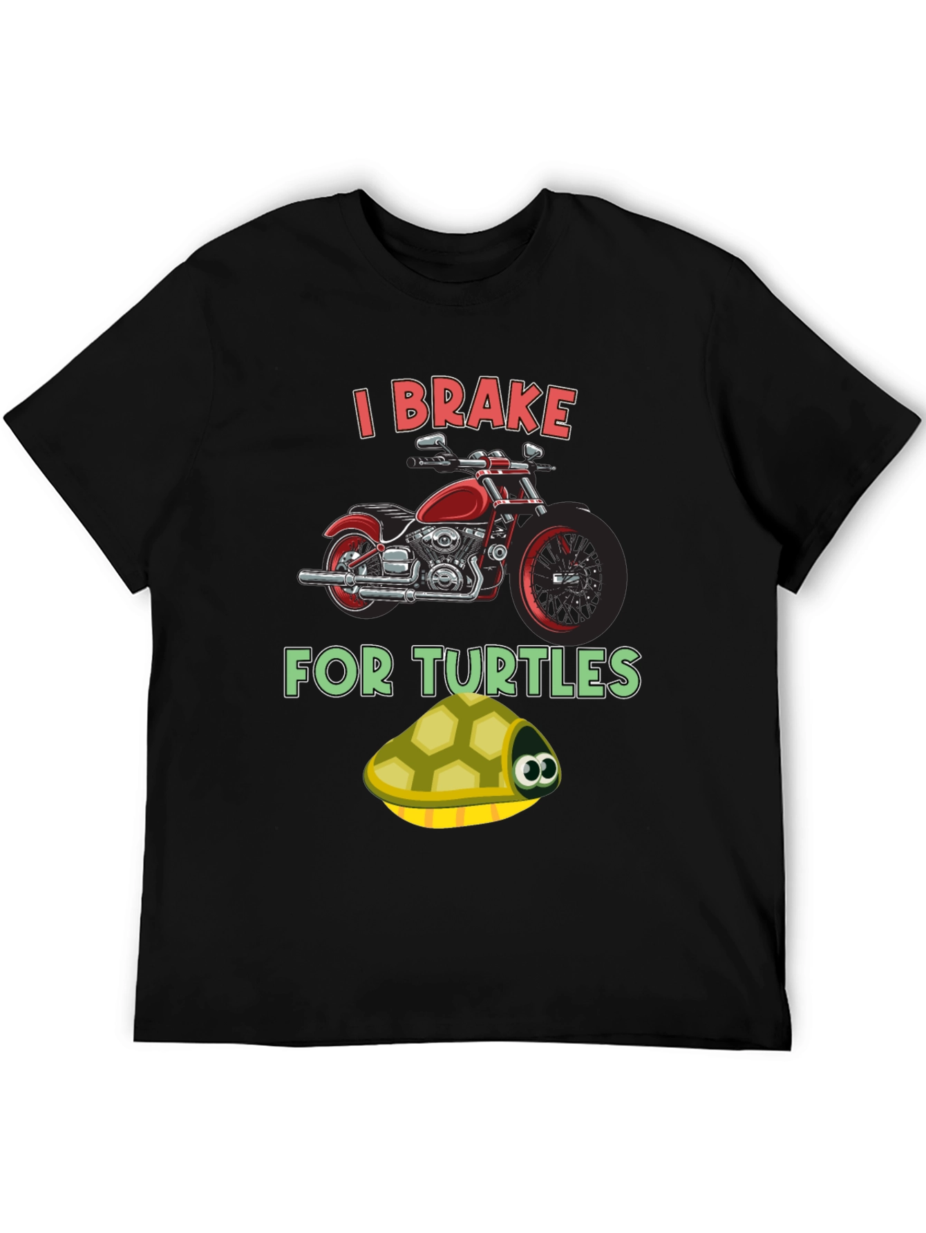 I Brake for Turtles T-Shirt
