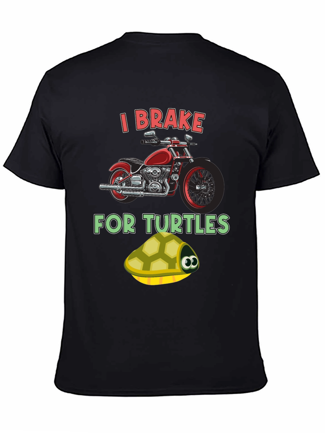 I Brake for Turtles T-Shirt