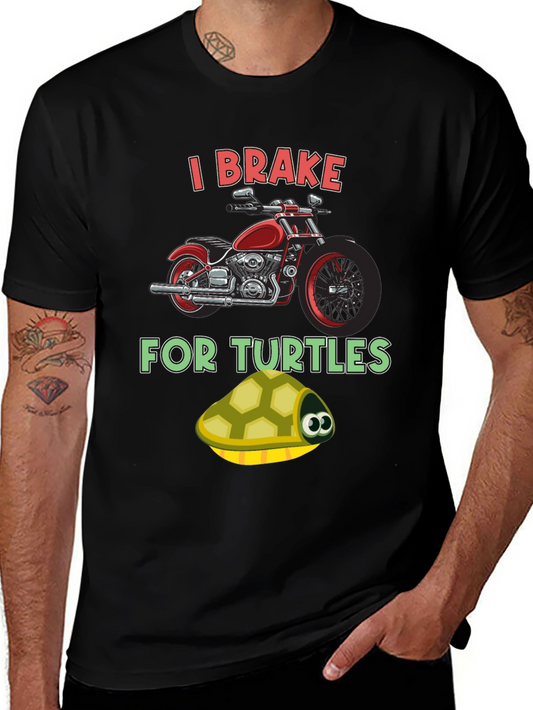 I Brake for Turtles T-Shirt