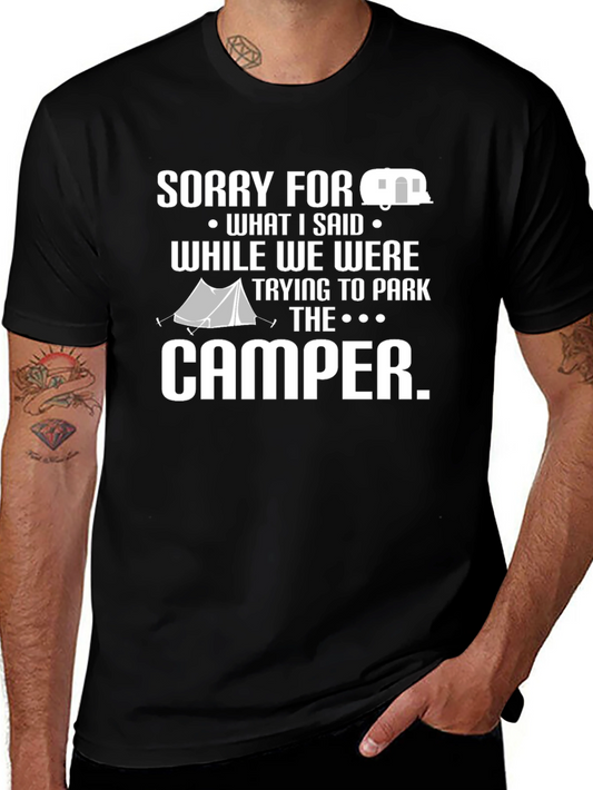Funny Camping T-Shirt - Sorry For What I Said