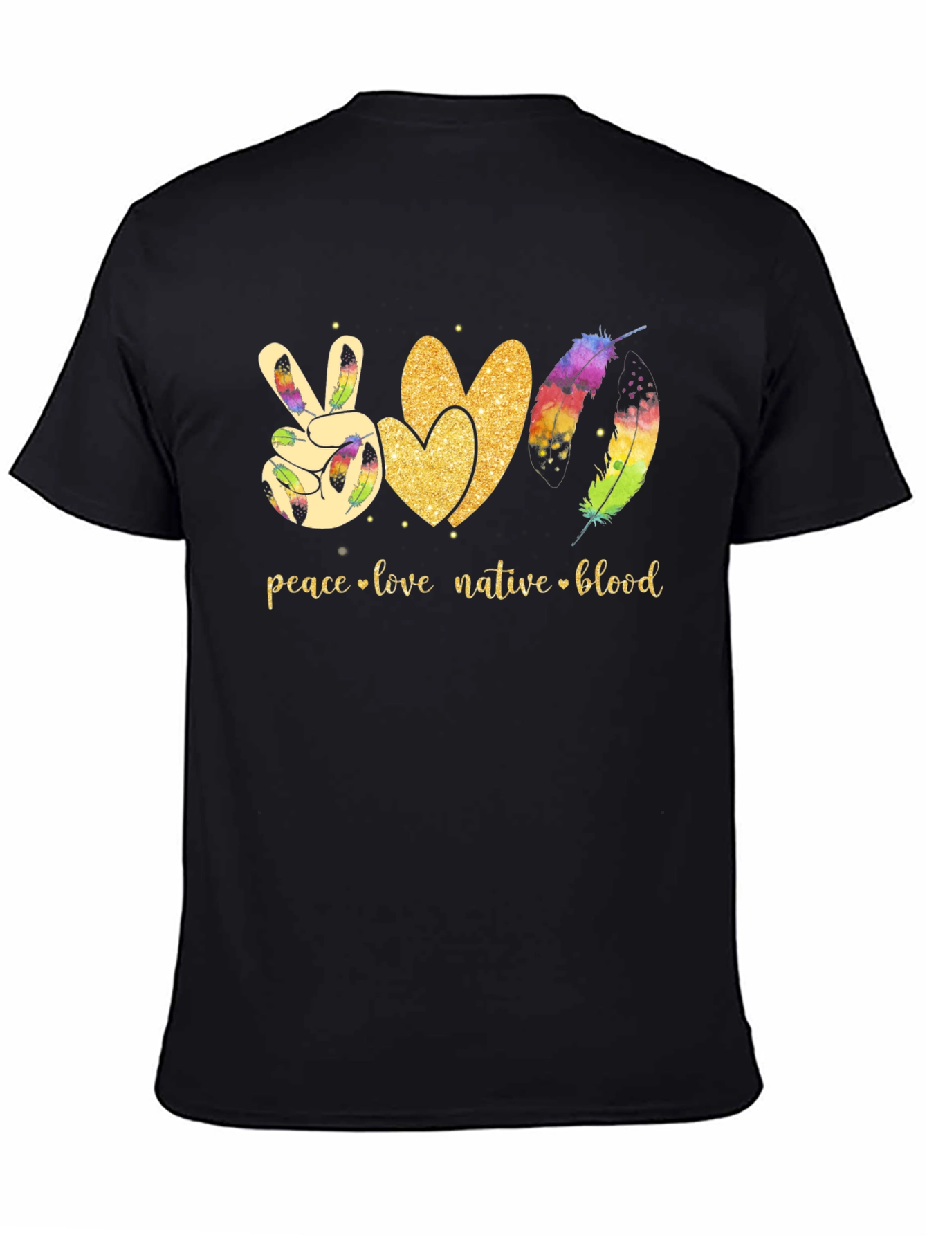 Peace Love Native Blood T-Shirt