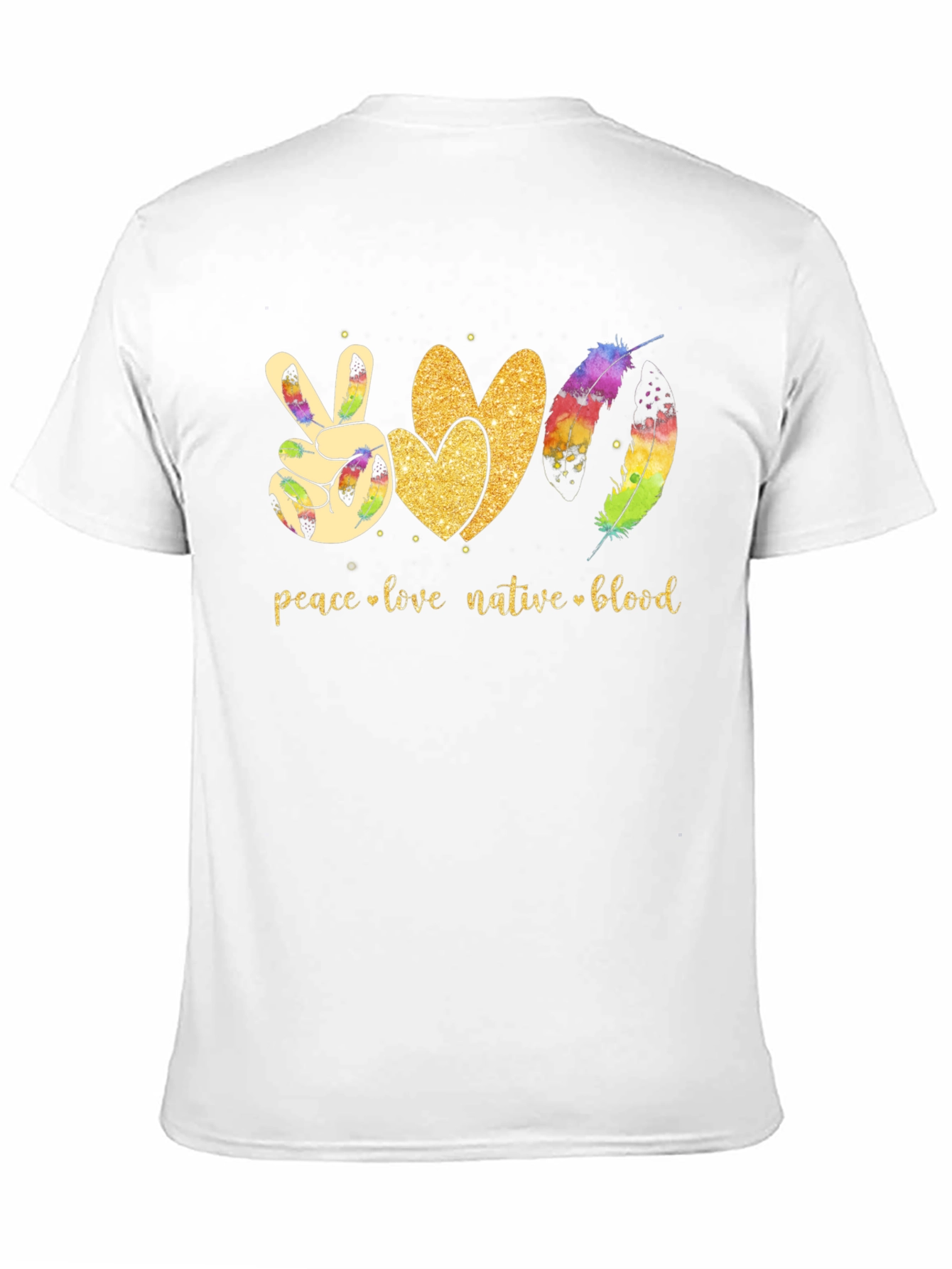 Peace Love Native Blood T-Shirt