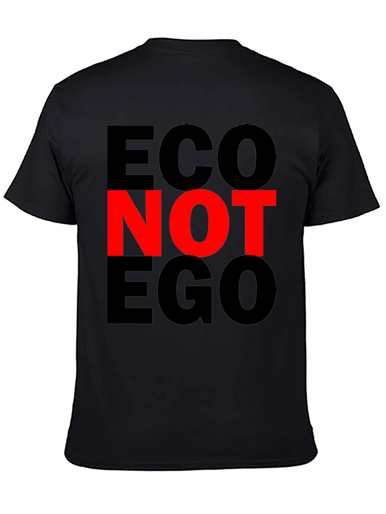 Eco Not Ego T-Shirt - Black Graphic Tee