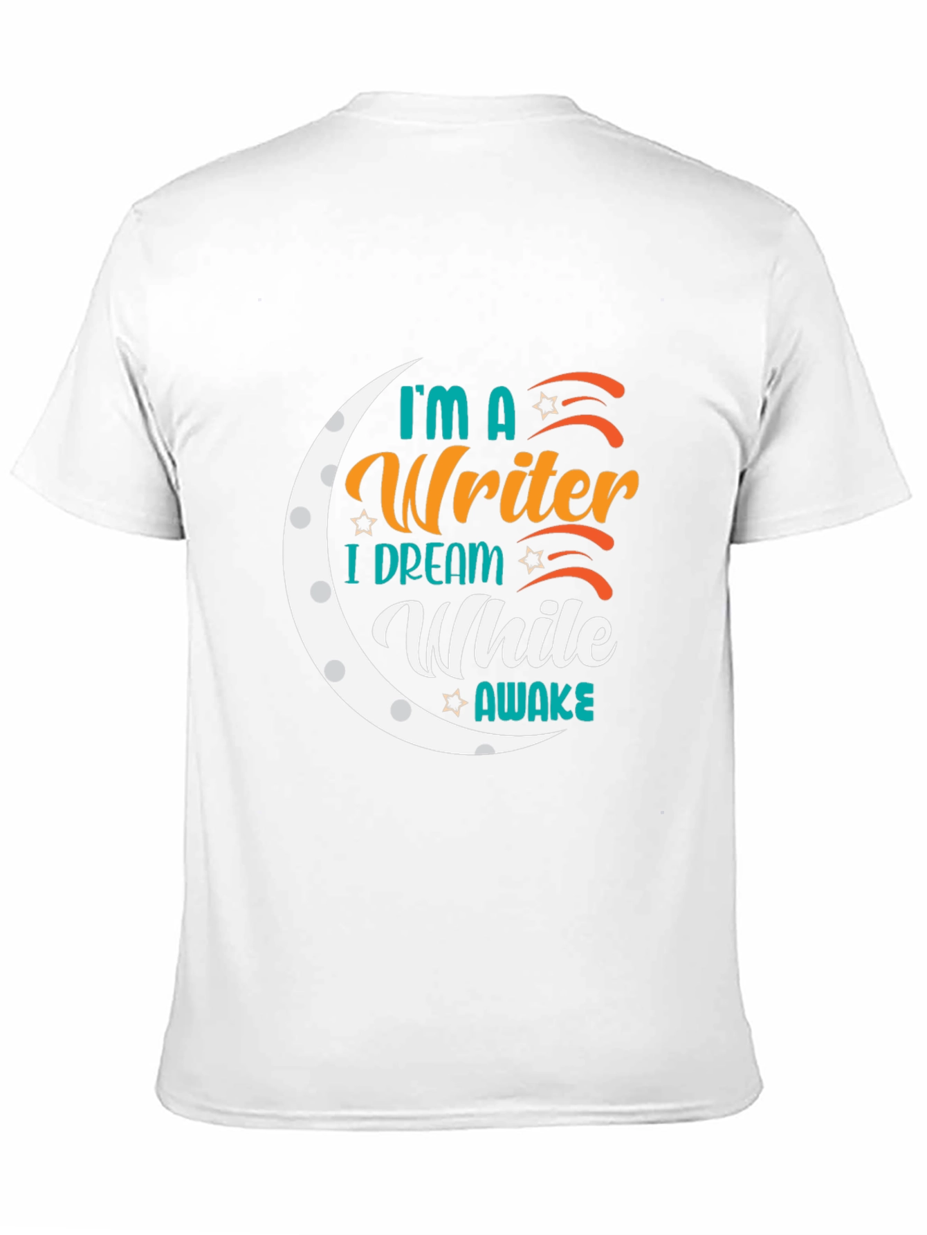 Writer Dreamer T-Shirt - Unique Graphic Tee
