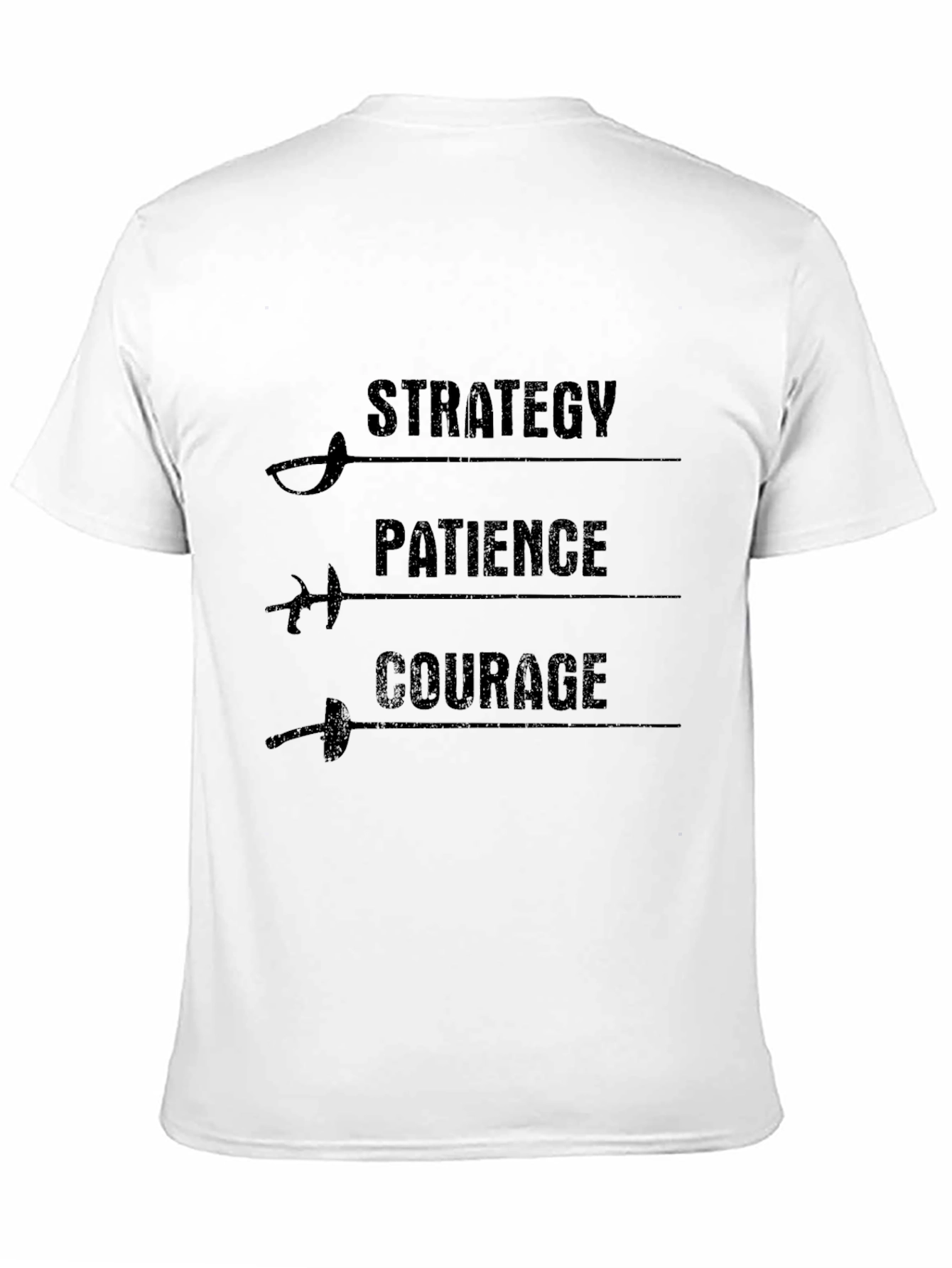 Strategy Patience Courage Fencing Graphic Tee