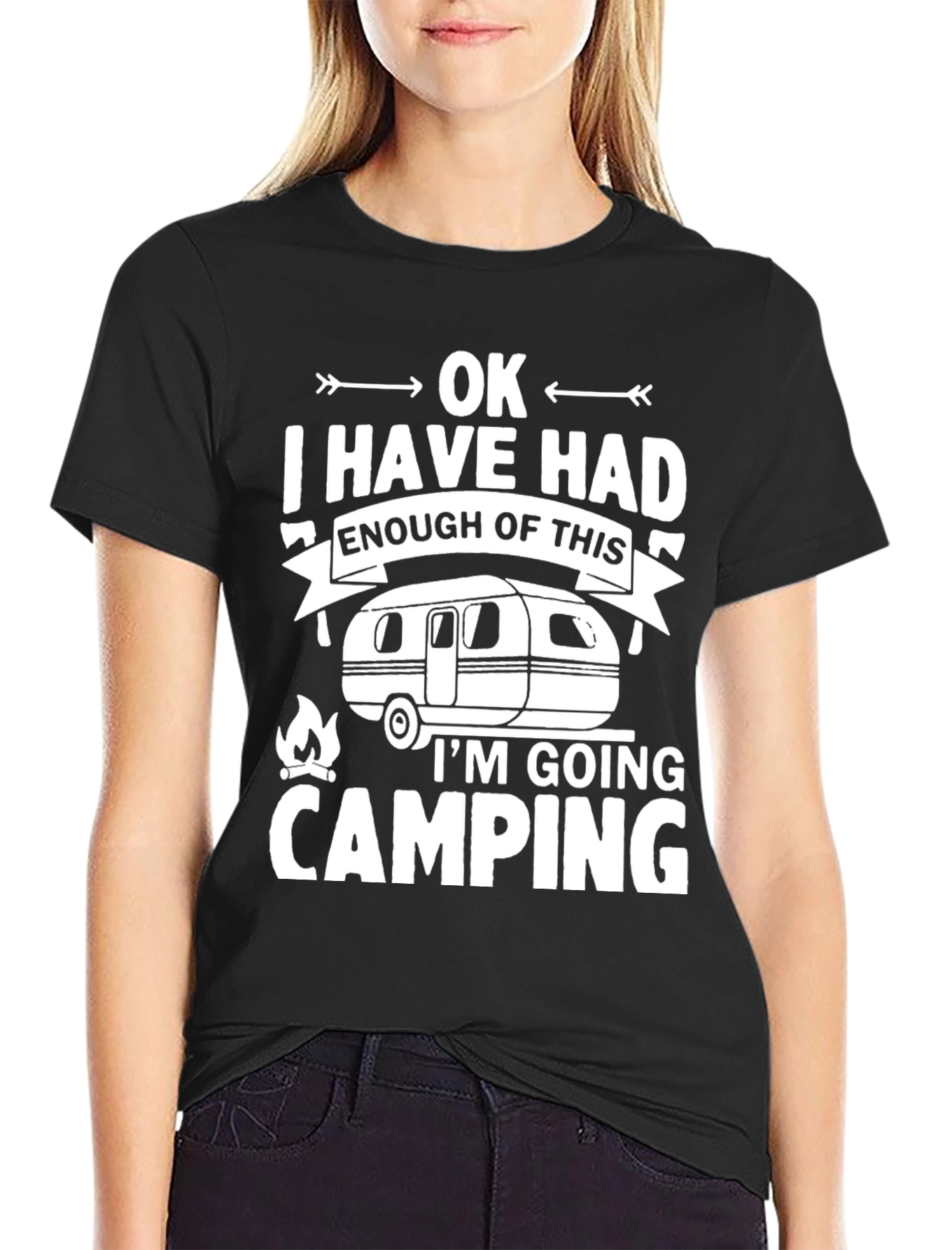 Funny Camping T-Shirt - OK I Have Had Enough