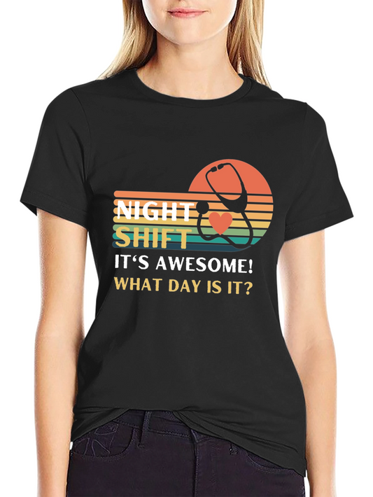 Night Shift Nurse T-Shirt - Funny Healthcare Apparel