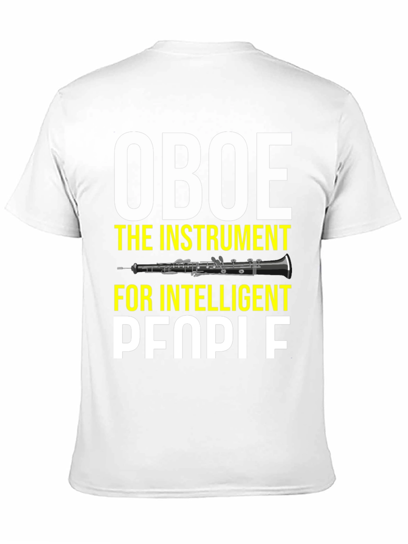 Oboe Player T-Shirt - Funny Intelligent People Tee