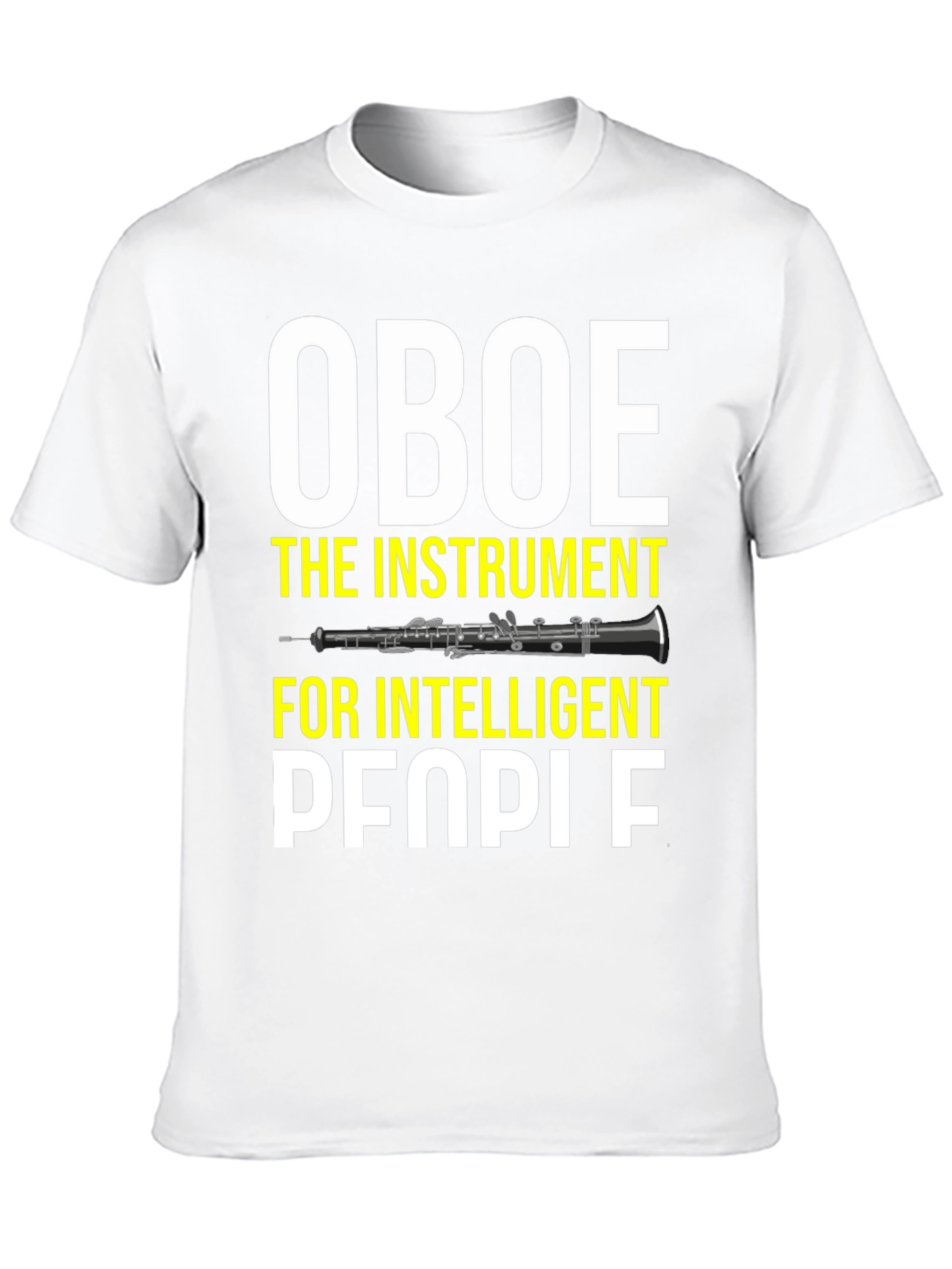 Oboe Player T-Shirt - Funny Intelligent People Tee