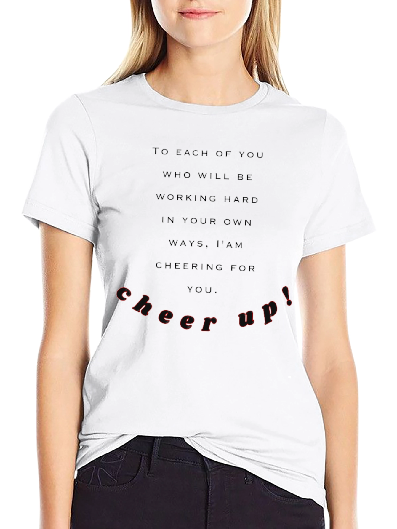 Motivational Black T-Shirt - Cheer Up!