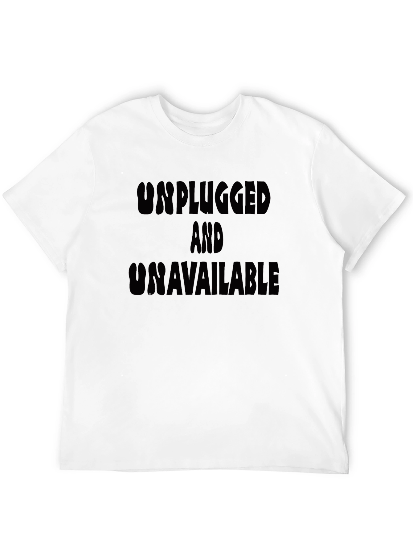 Unplugged and Unavailable Graphic Tee