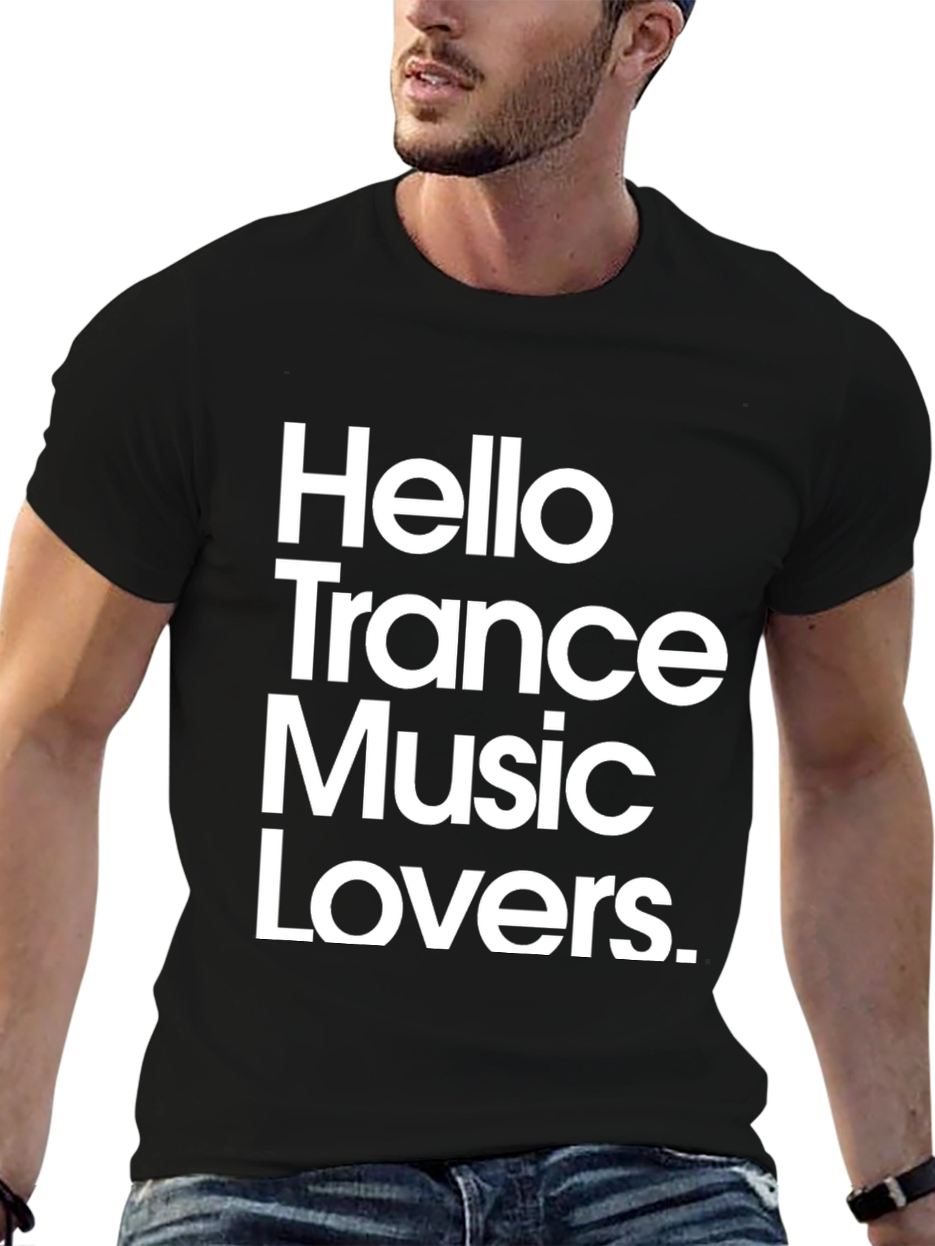 Hello Trance Music Lovers Graphic Tee