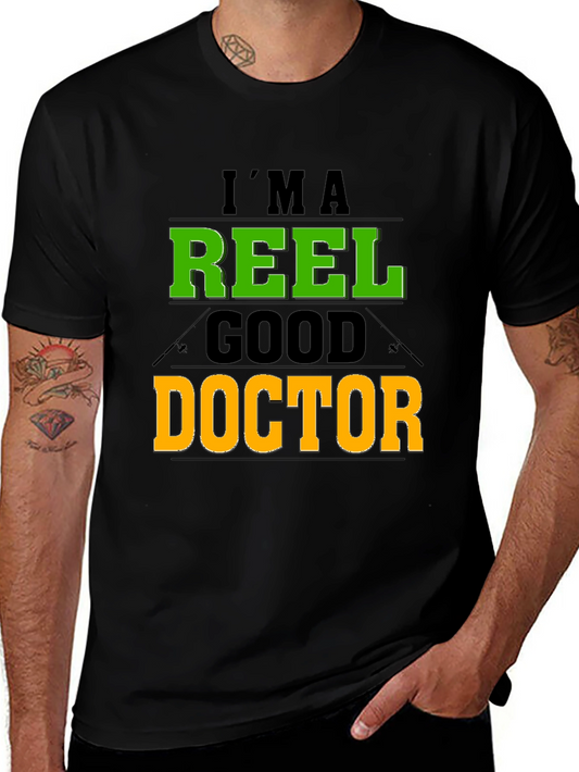 Reel Good Doctor T-Shirt Fishing Lover Graphic Tee