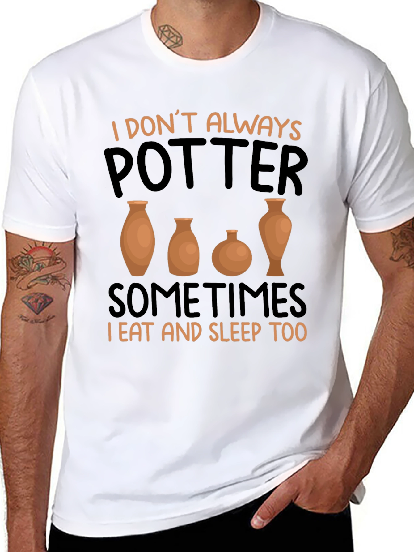 Funny Pottery T-Shirt - I Dont Always Potter