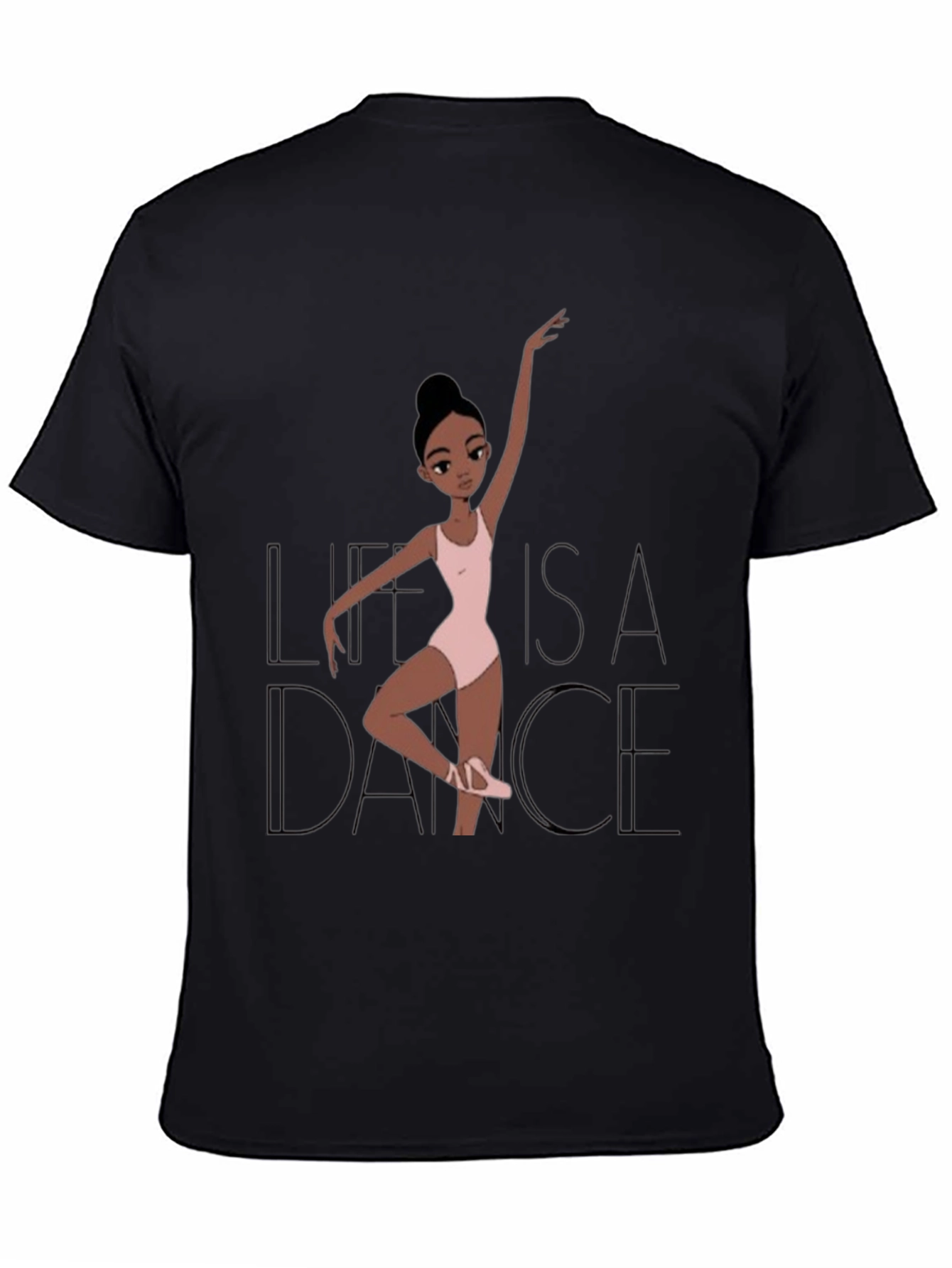 Life is a Dance T-Shirt - Ballerina Graphic Tee