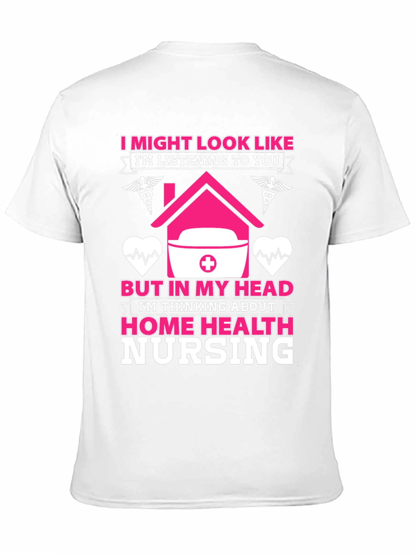 Home Health Nursing T-Shirt