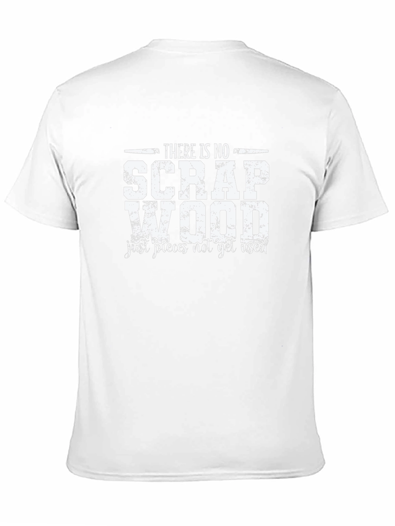 No Scrap Wood T-Shirt - Woodworking Apparel