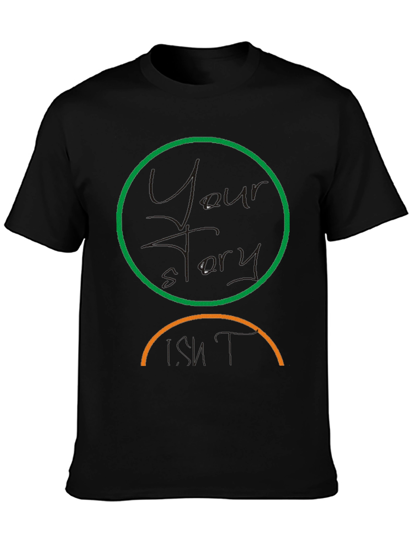 Your Story Isnt T-Shirt