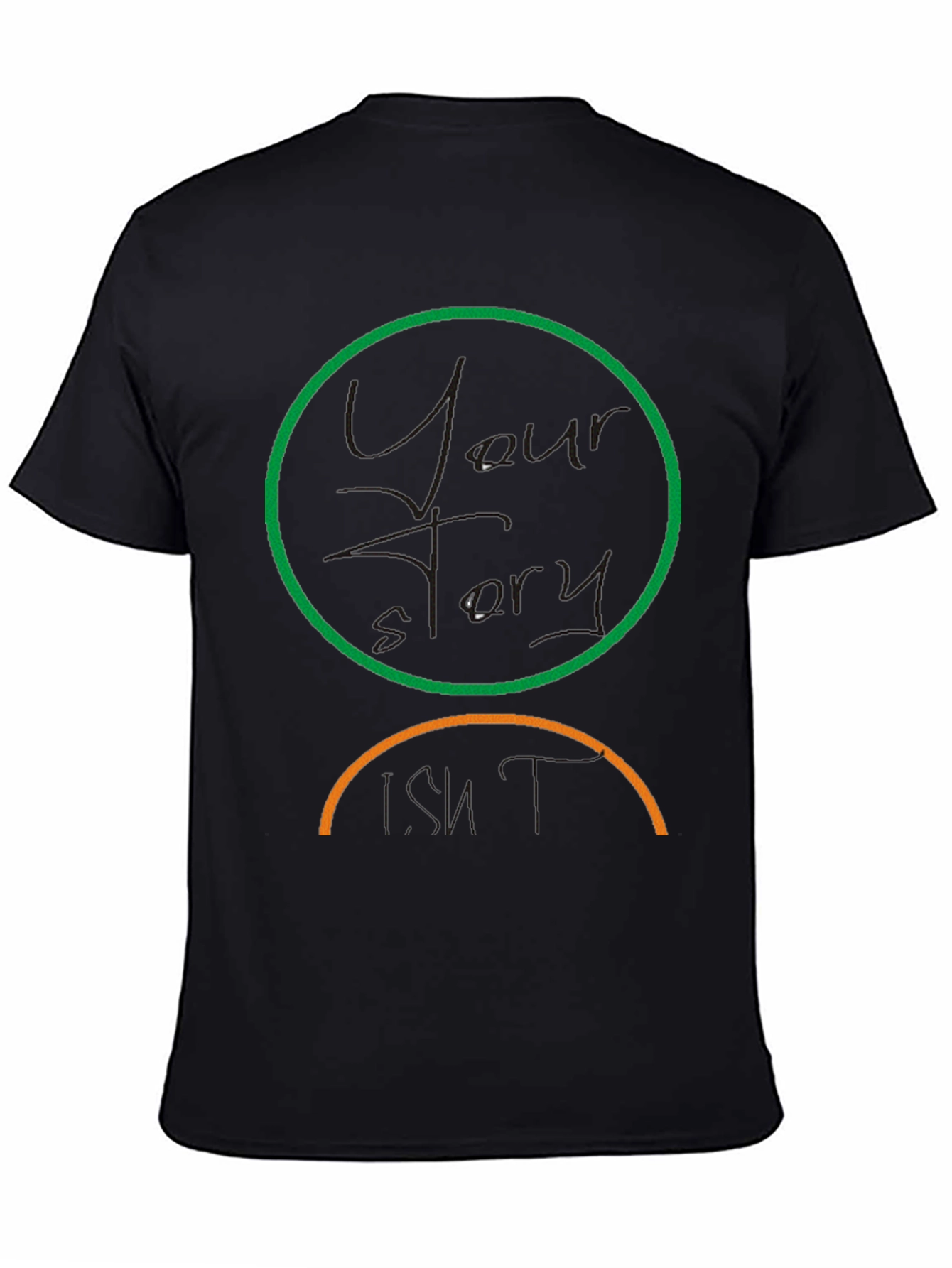 Your Story Isnt T-Shirt