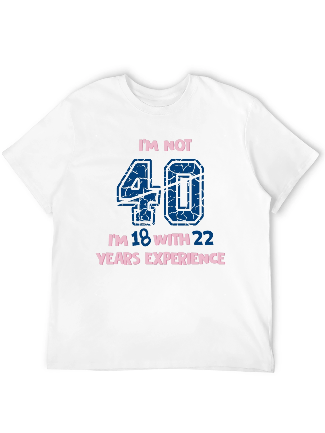 Funny 40th Birthday T-Shirt