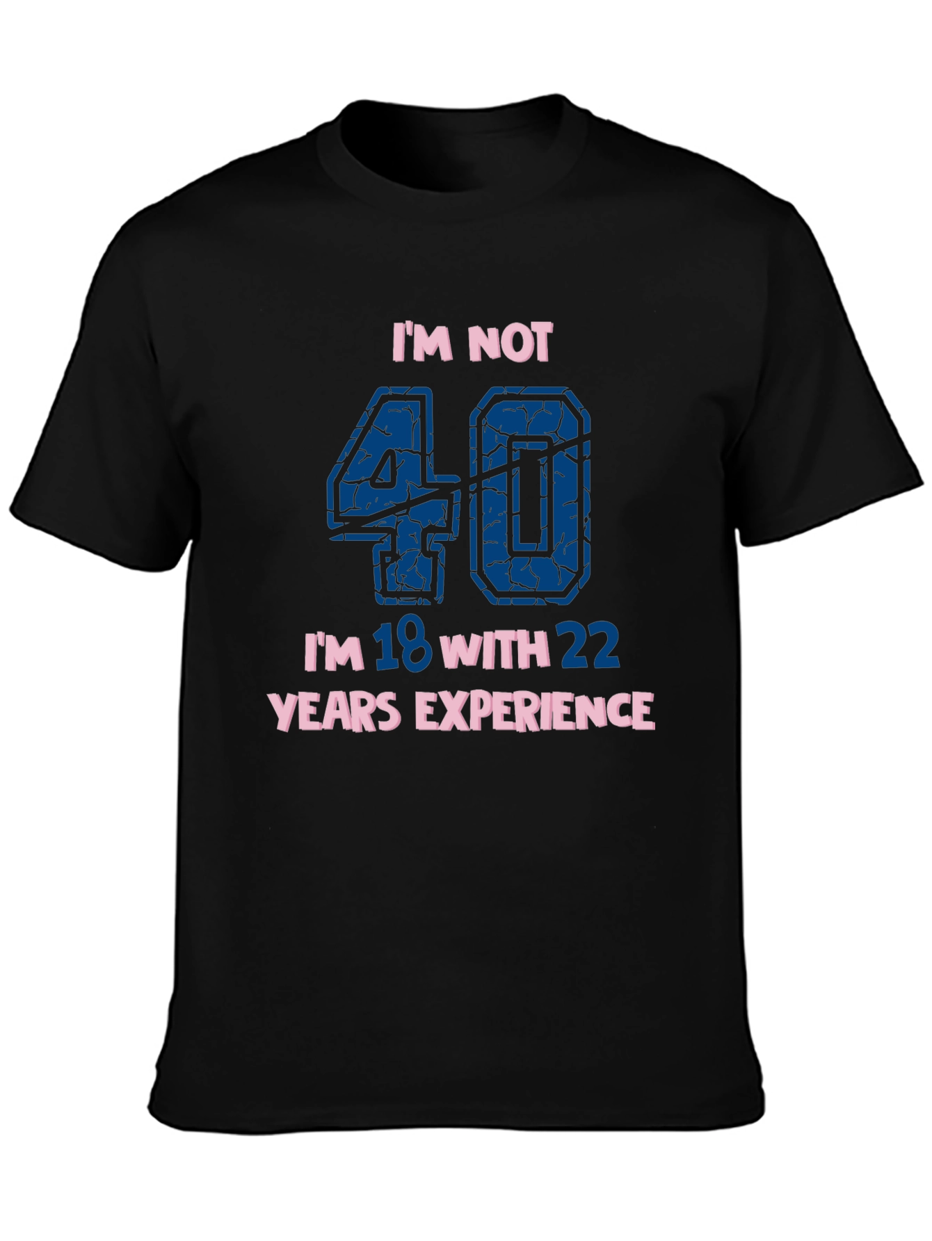 Funny 40th Birthday T-Shirt