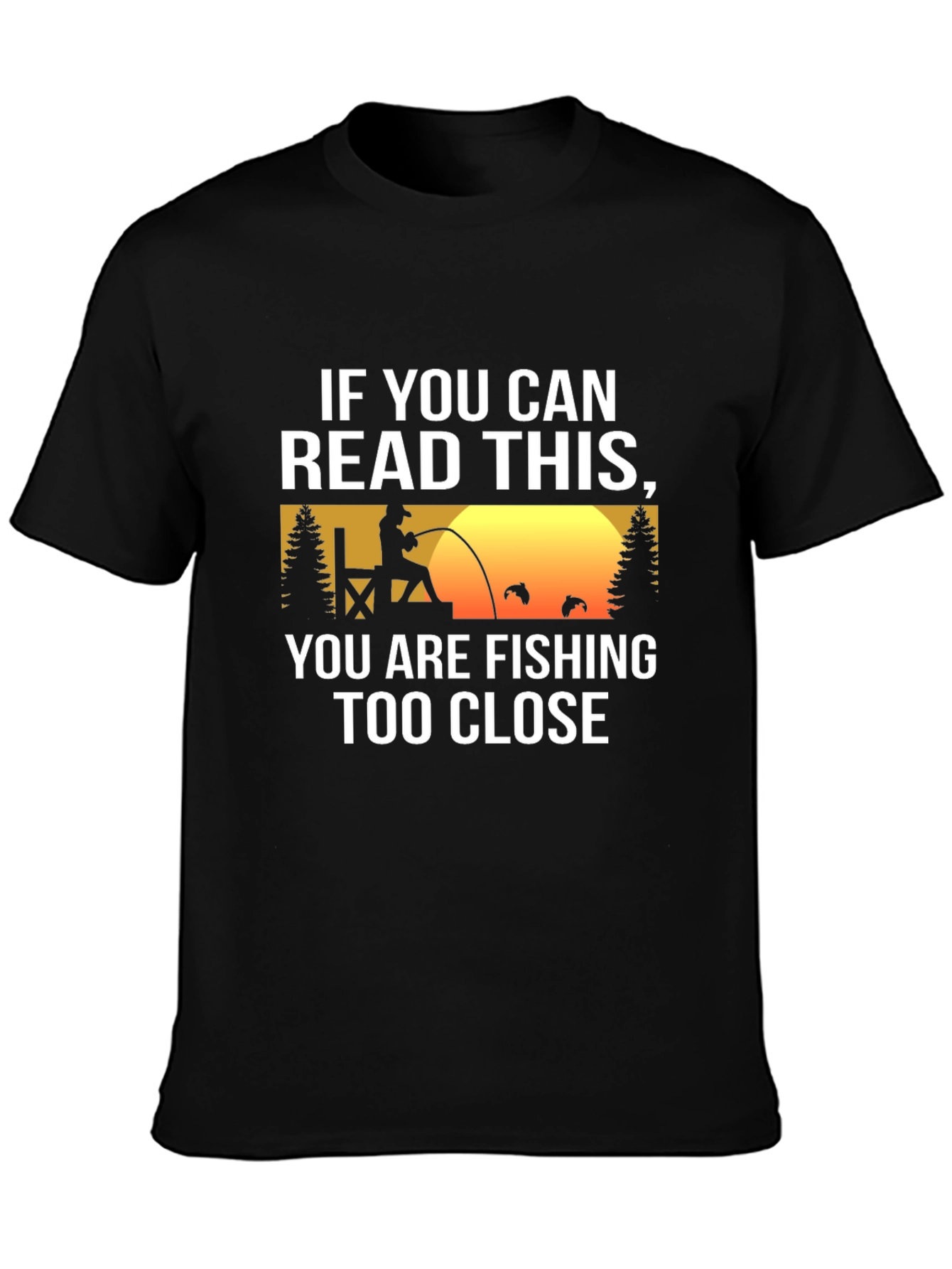 Fishing Humor Graphic Tee