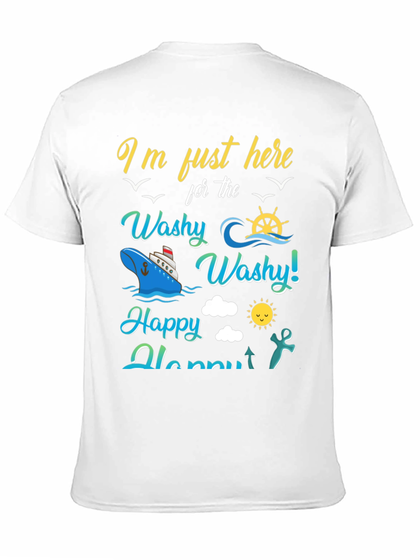 Washy Washy Happy Hour Cruise T-Shirt