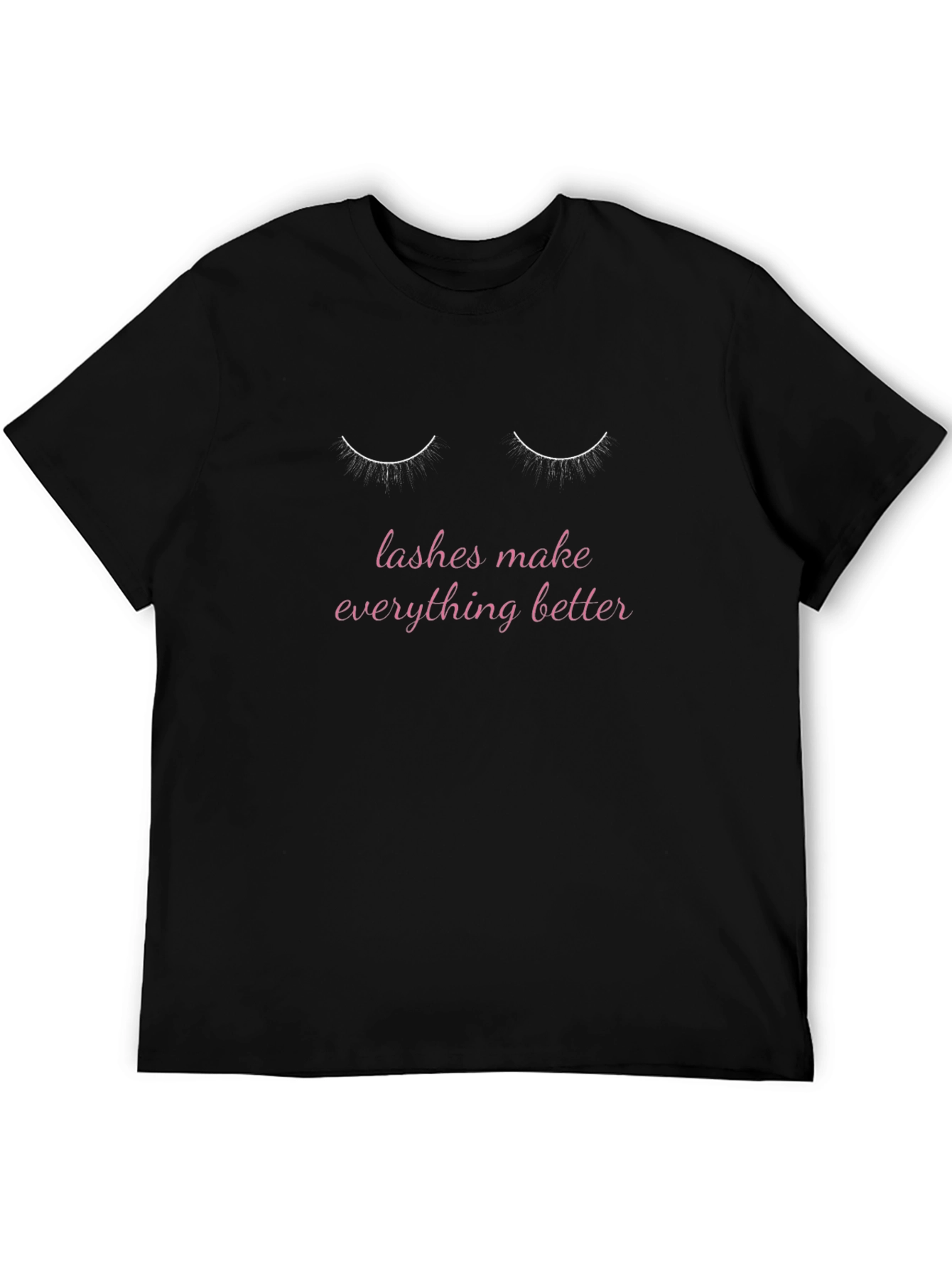 Lashes Make Everything Better Graphic Tee