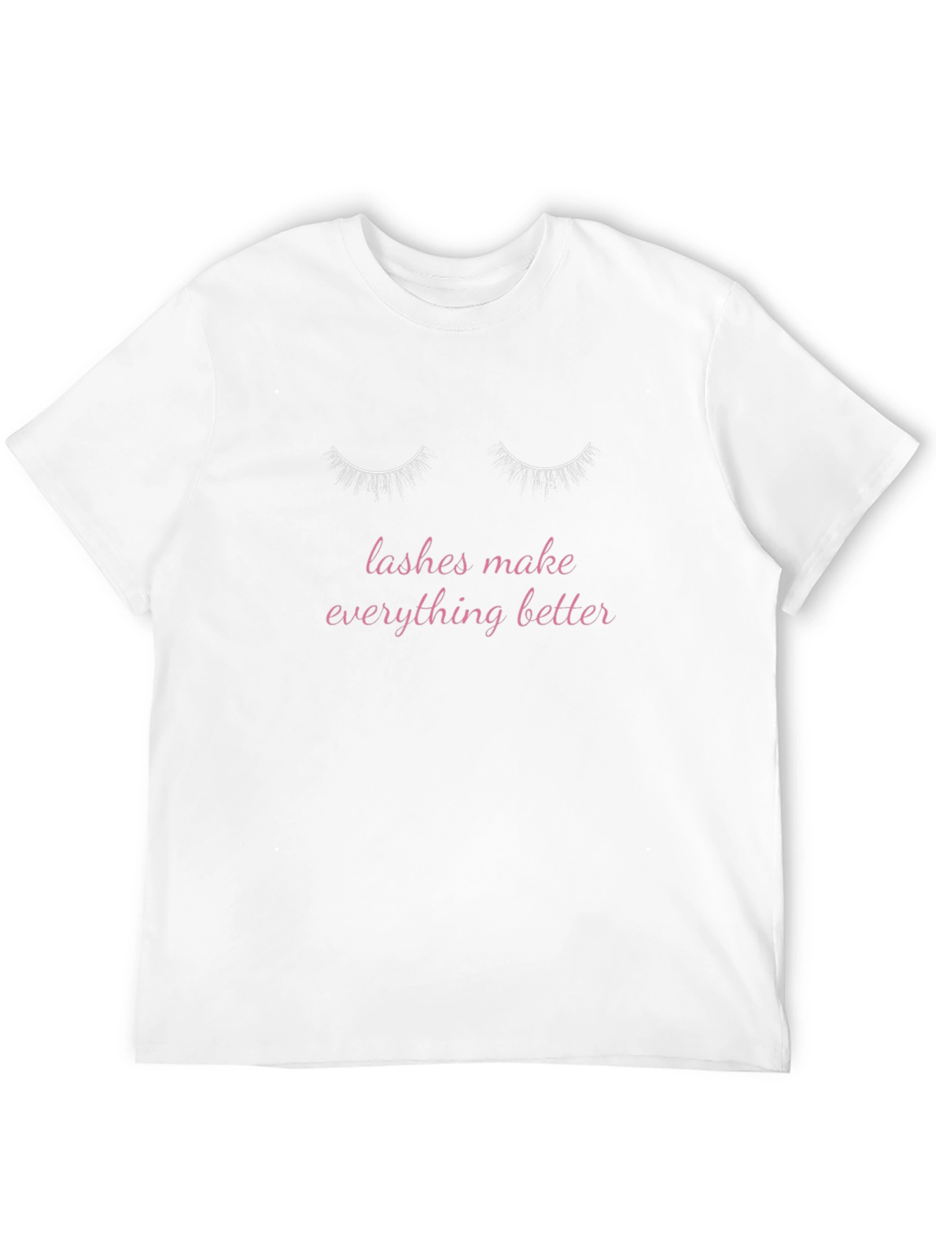 Lashes Make Everything Better Graphic Tee