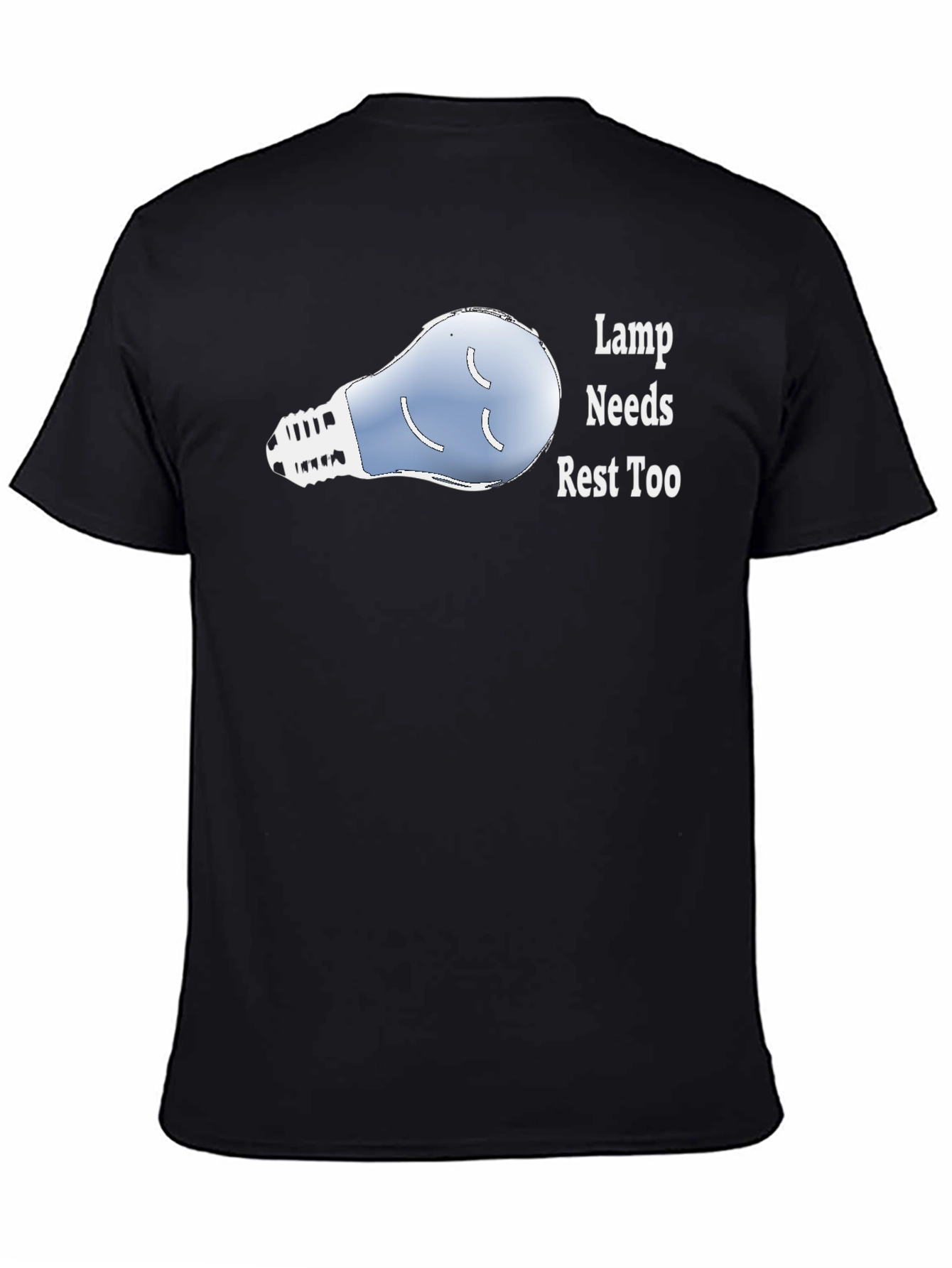 Lamp Needs Rest T-Shirt - Humorous Graphic Tee
