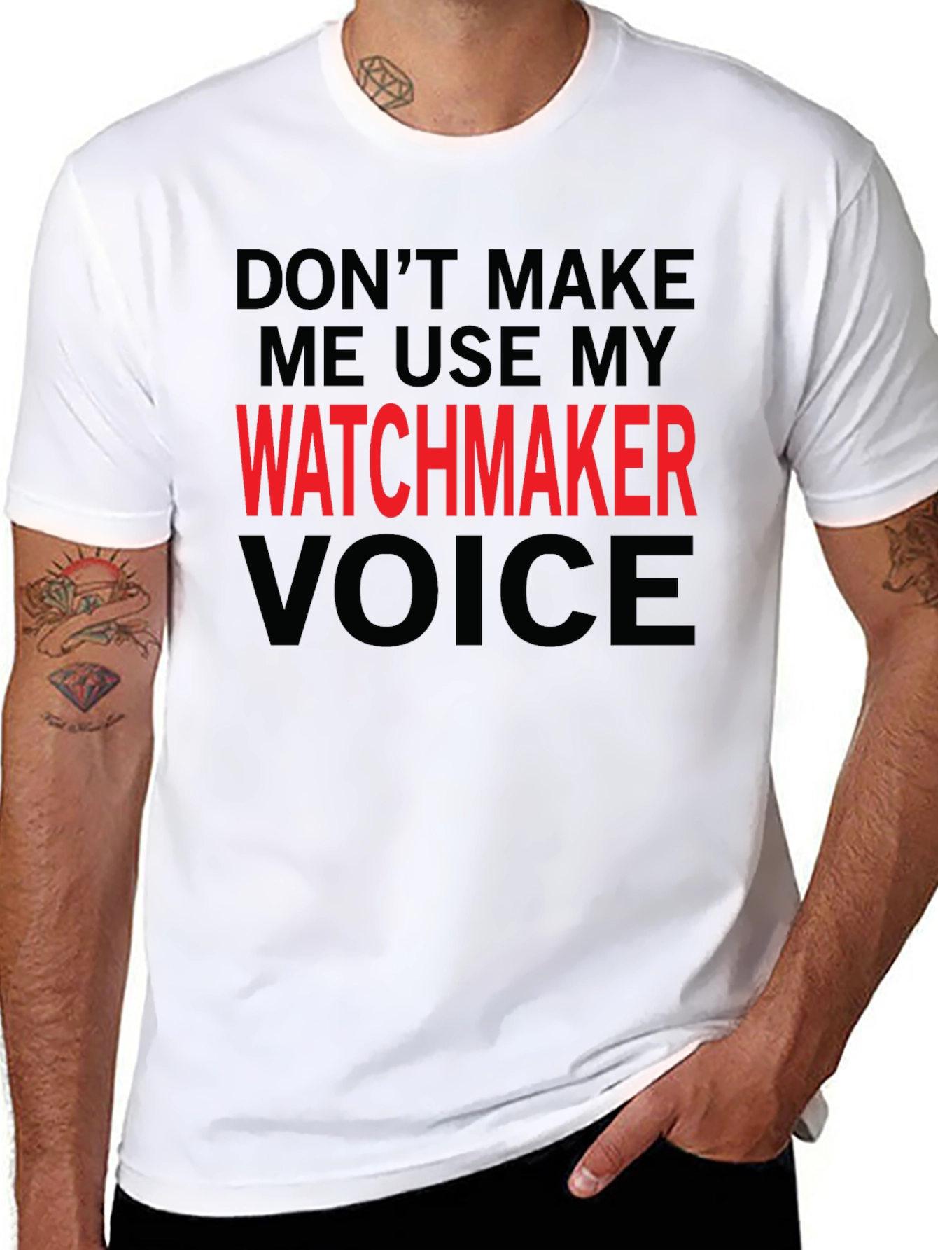 Watchmaker Voice T-Shirt - Funny Job Pride Tee