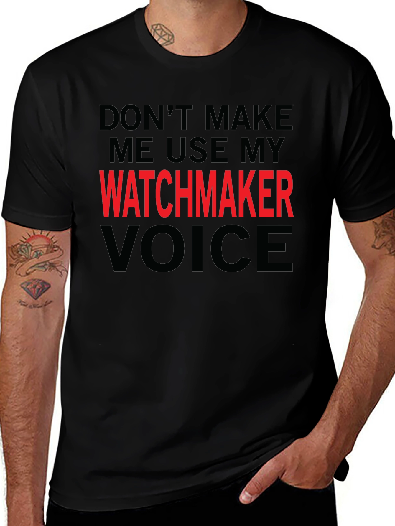 Watchmaker Voice T-Shirt - Funny Job Pride Tee