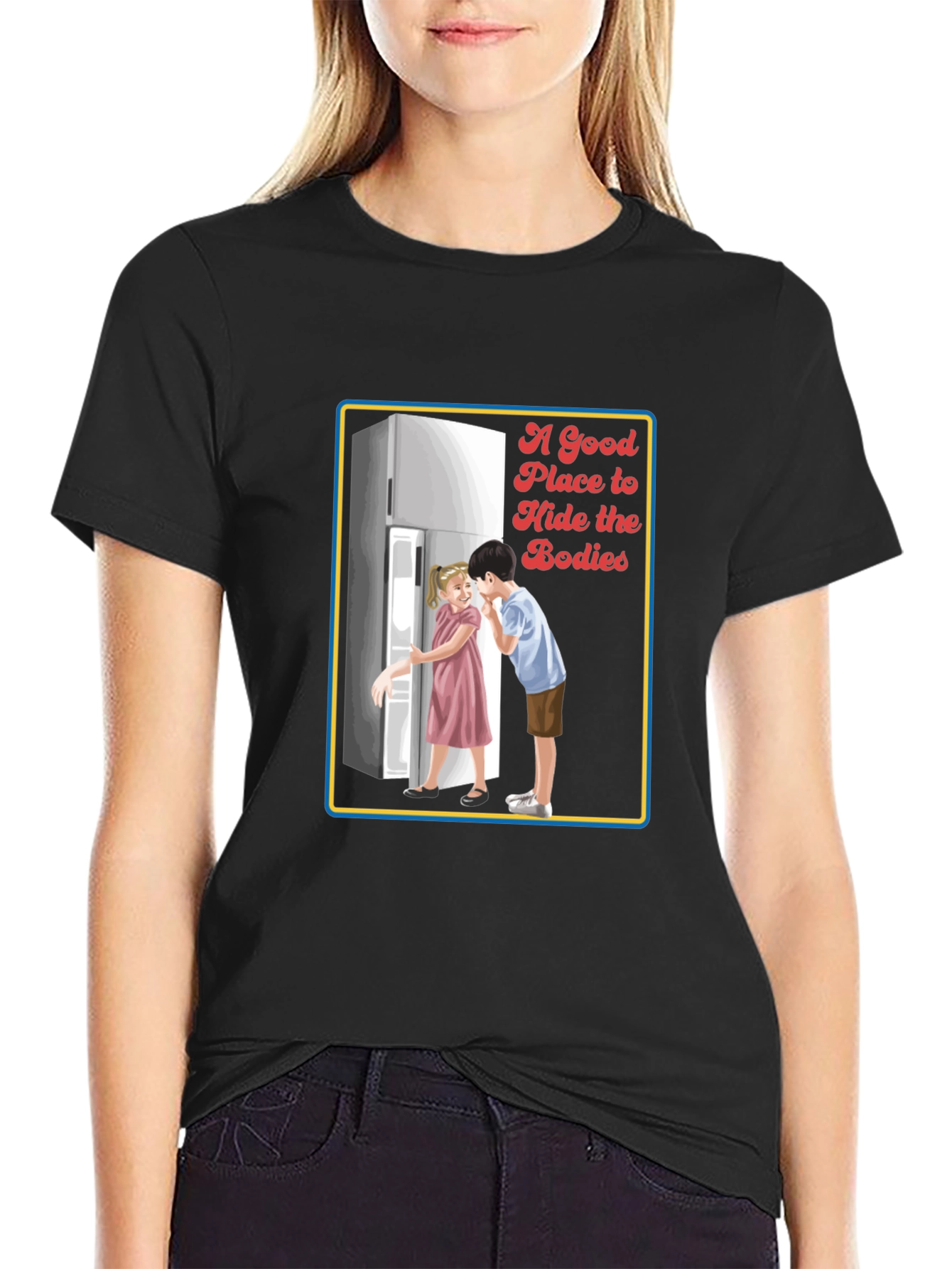A Good Place to Hide the Bodies Graphic Tee