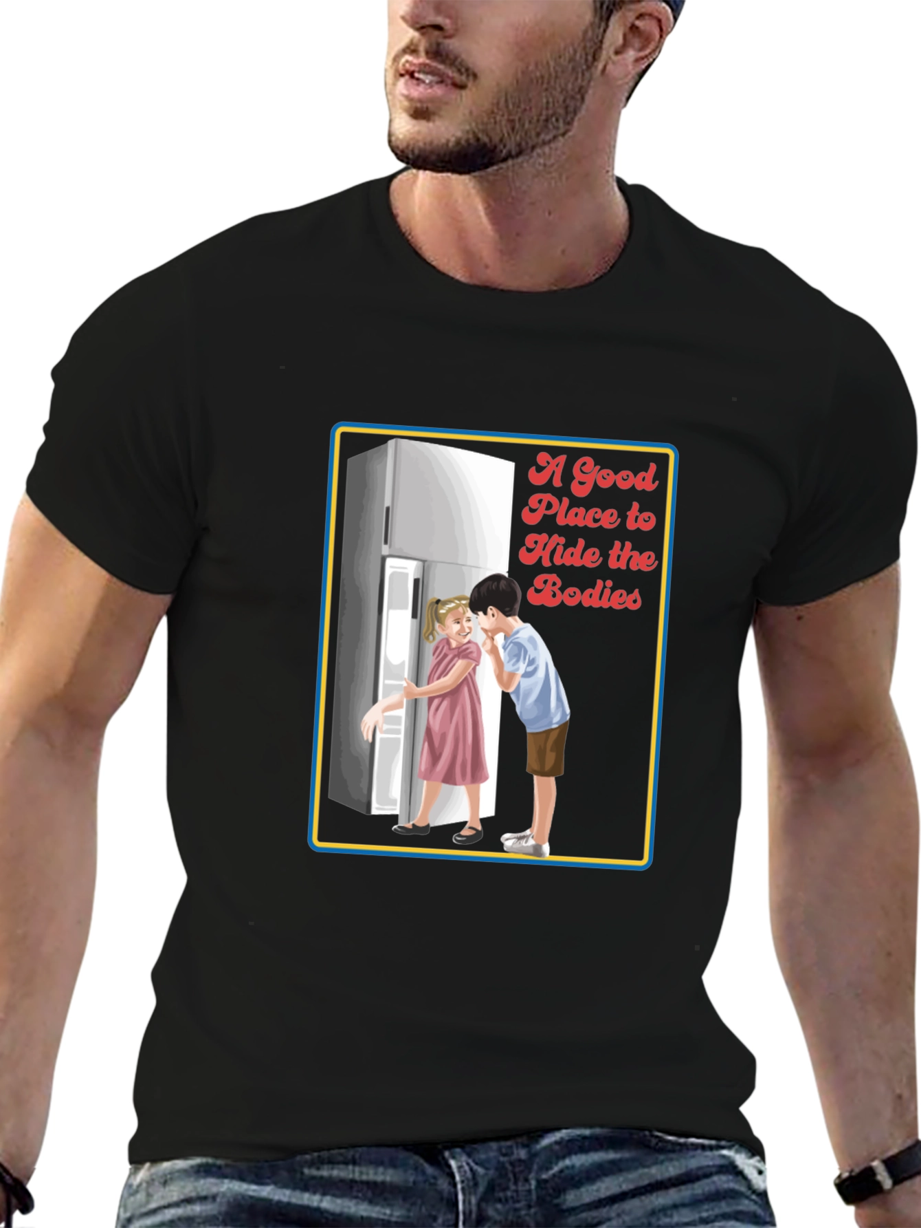 A Good Place to Hide the Bodies Graphic Tee