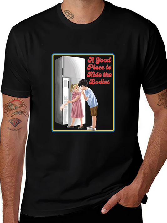 A Good Place to Hide the Bodies Graphic Tee
