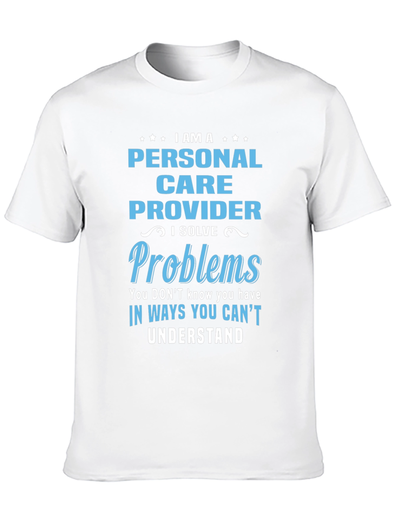 Personal Care Provider T-Shirt