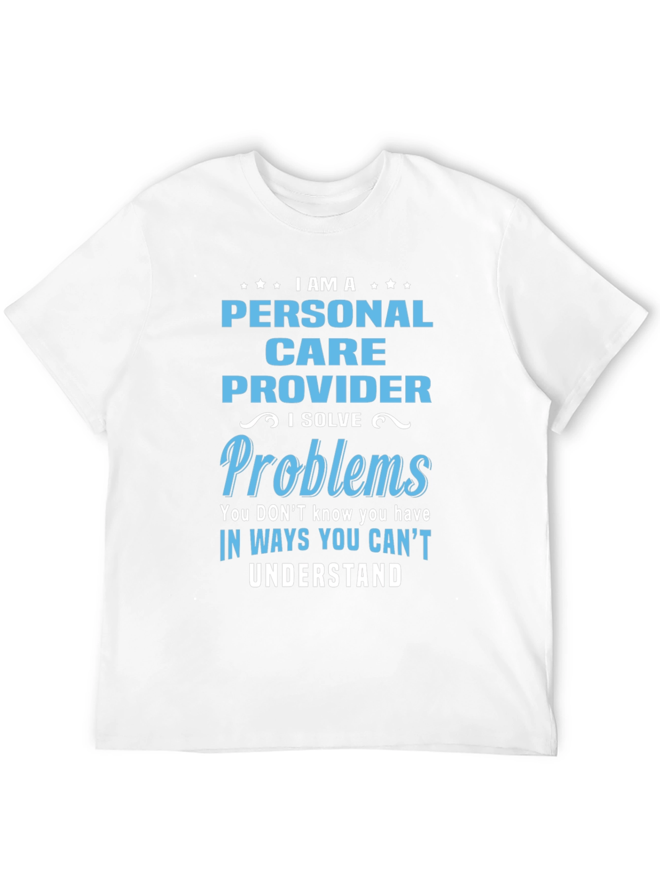 Personal Care Provider T-Shirt