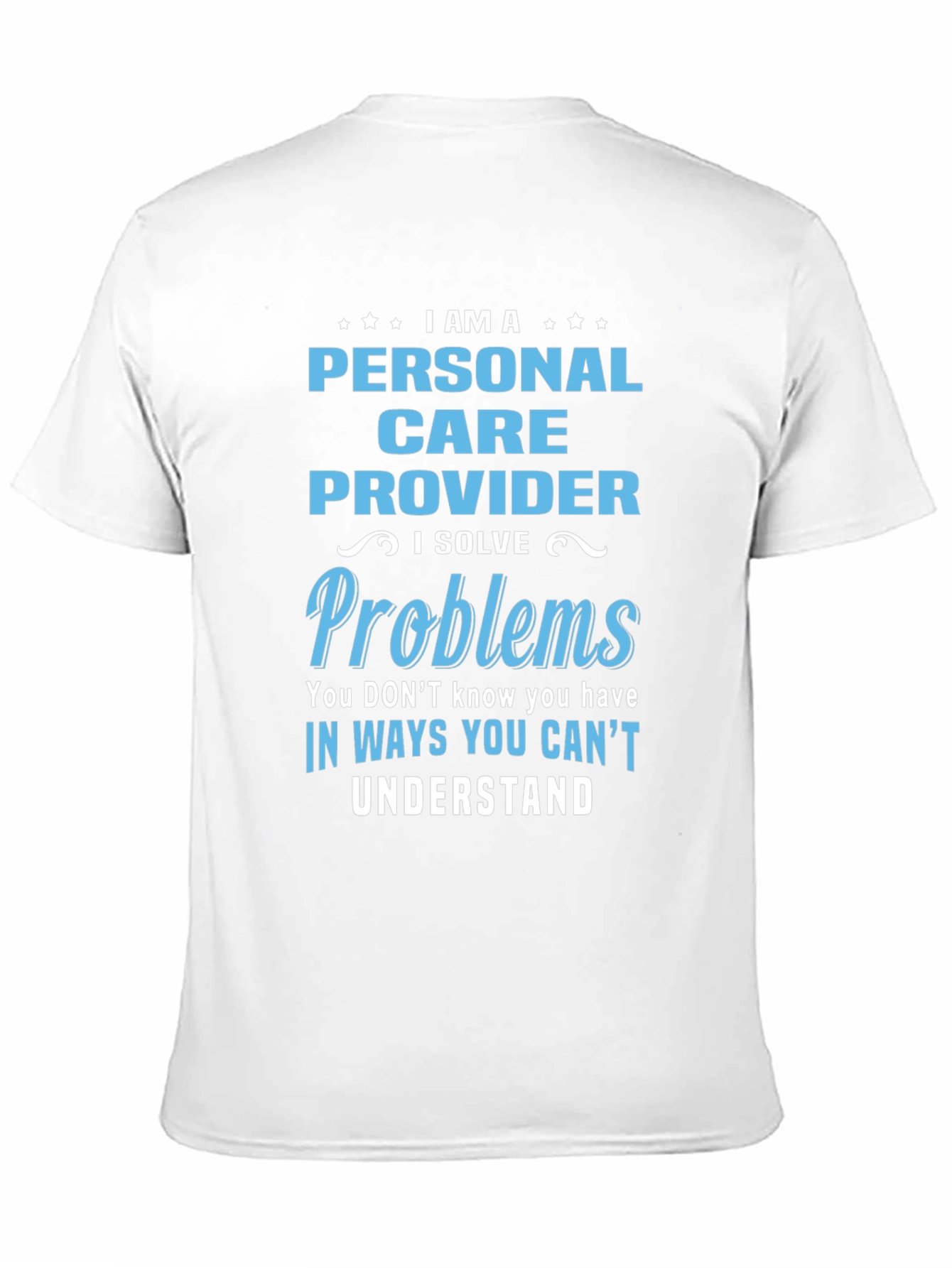Personal Care Provider T-Shirt