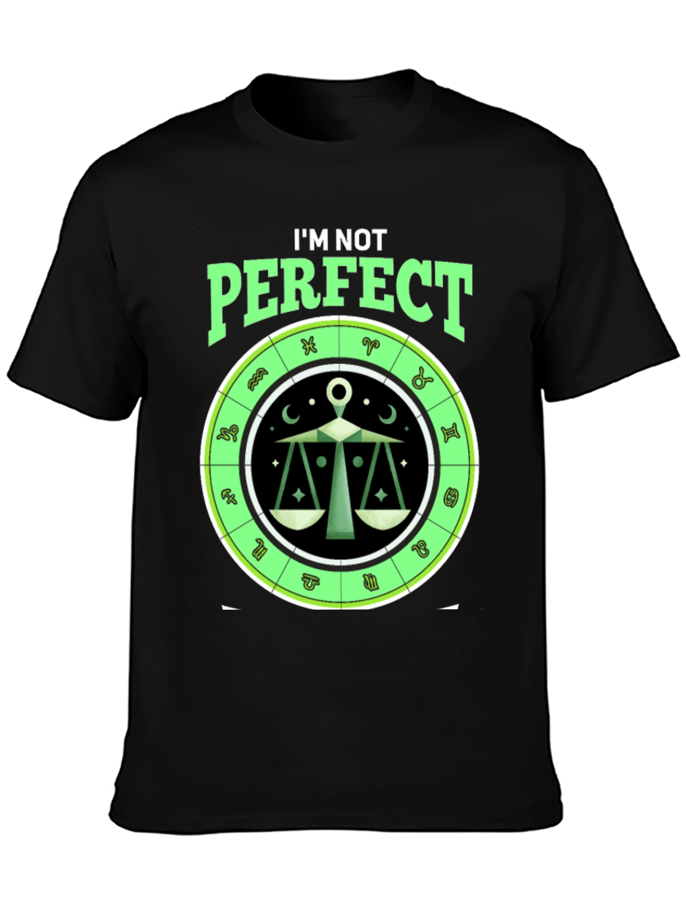 Libra Zodiac T-Shirt: Im Not Perfect Horoscope Tee