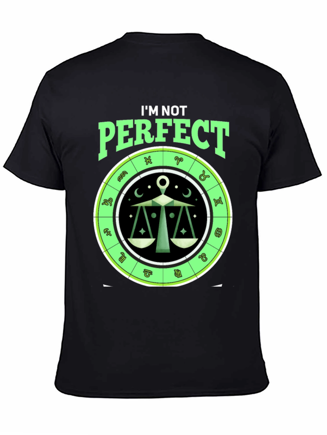 Libra Zodiac T-Shirt: Im Not Perfect Horoscope Tee