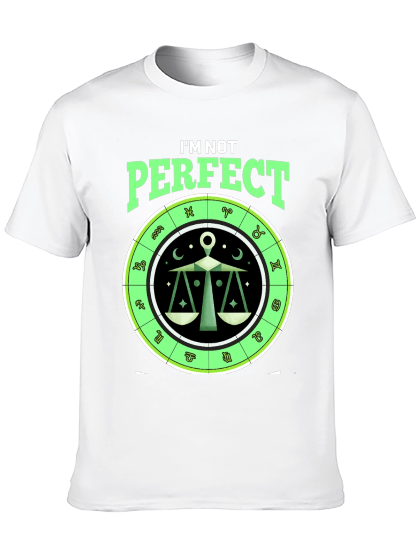 Libra Zodiac T-Shirt: Im Not Perfect Horoscope Tee