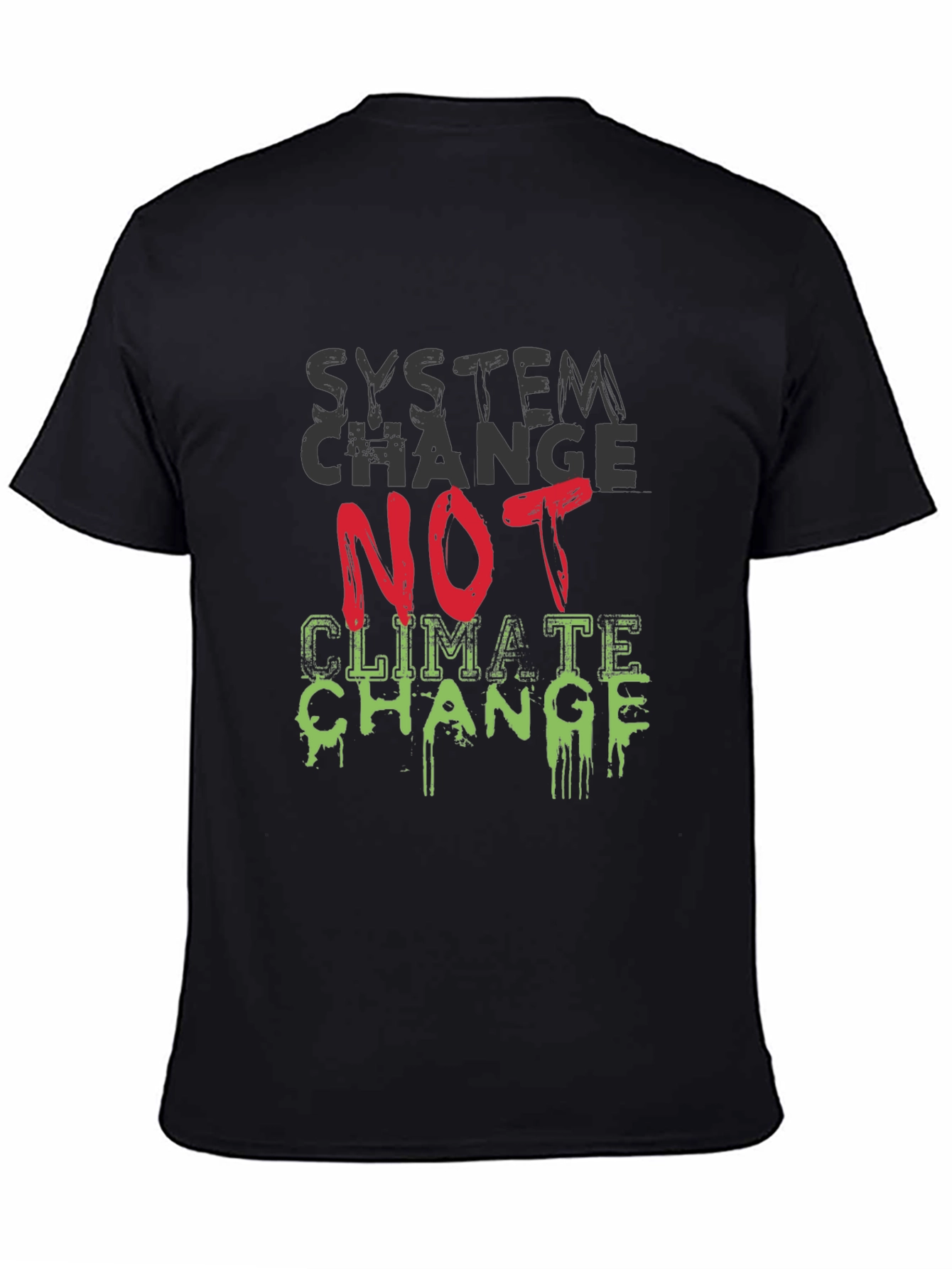 System Change T-Shirt - Climate Activism